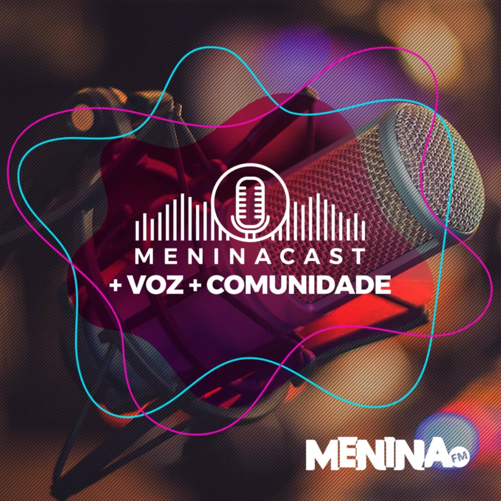 MeninaCast - Podcasts