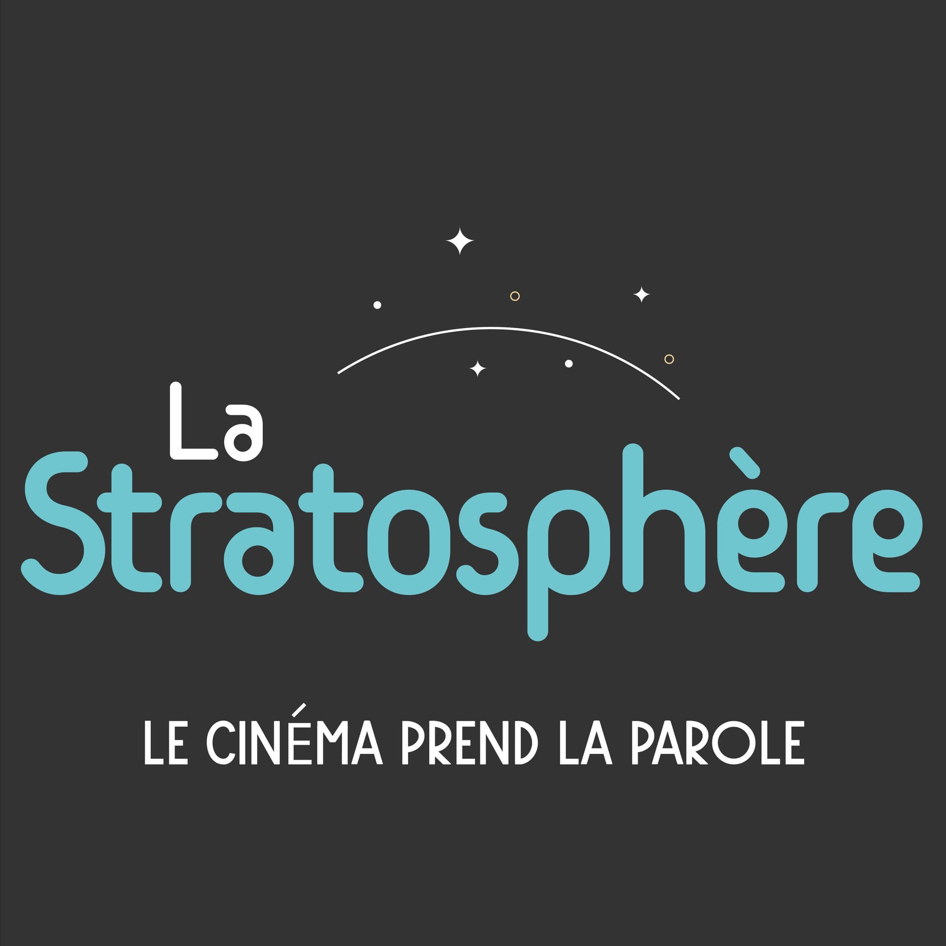 La Stratosphère - Le cinéma prend la parole - Podcasts