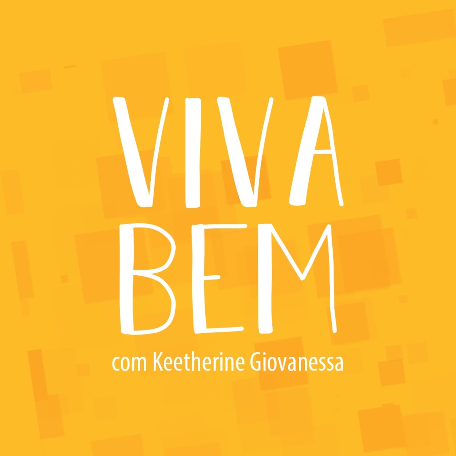 Viva Bem - Podcasts
