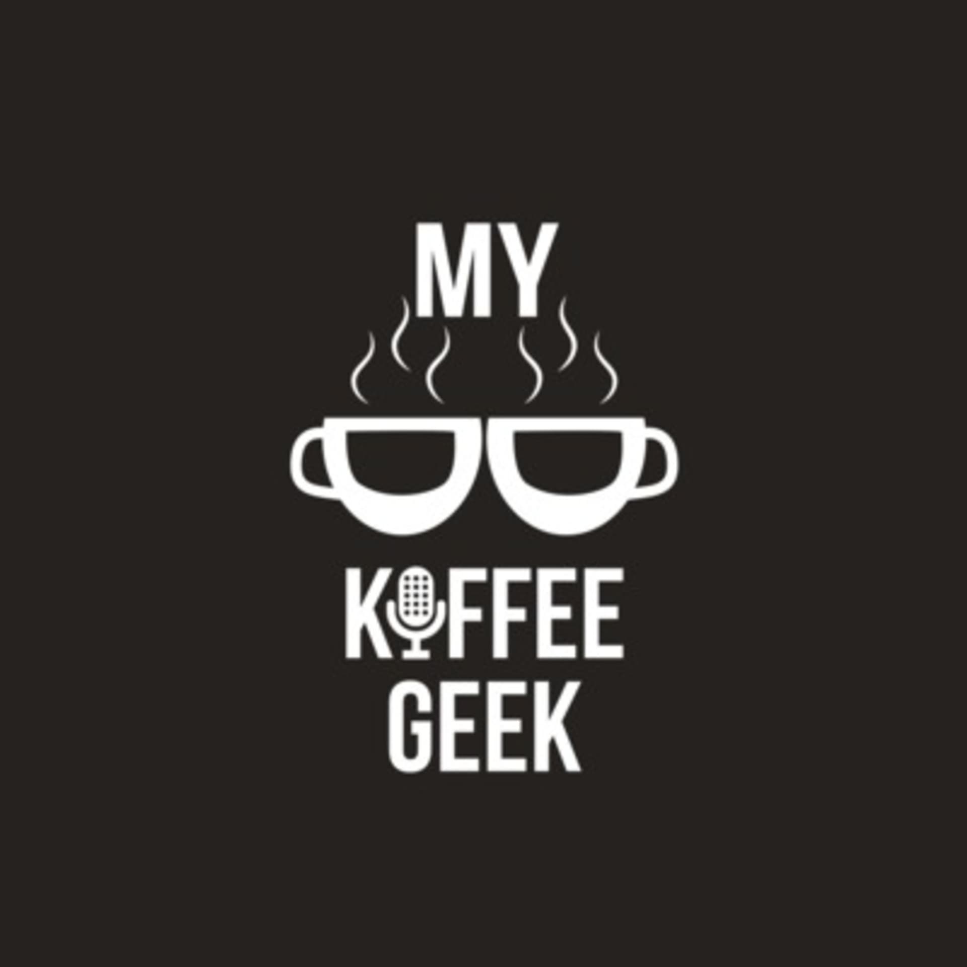 My Koffee Geek - Podcasts