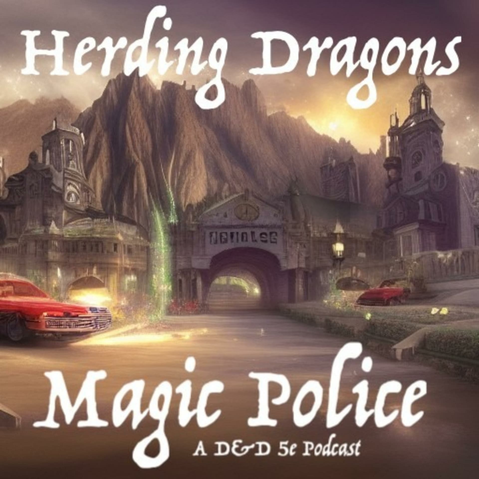 Herding Dragons: A D&D 5e Actual Play Podcast - Podcasts