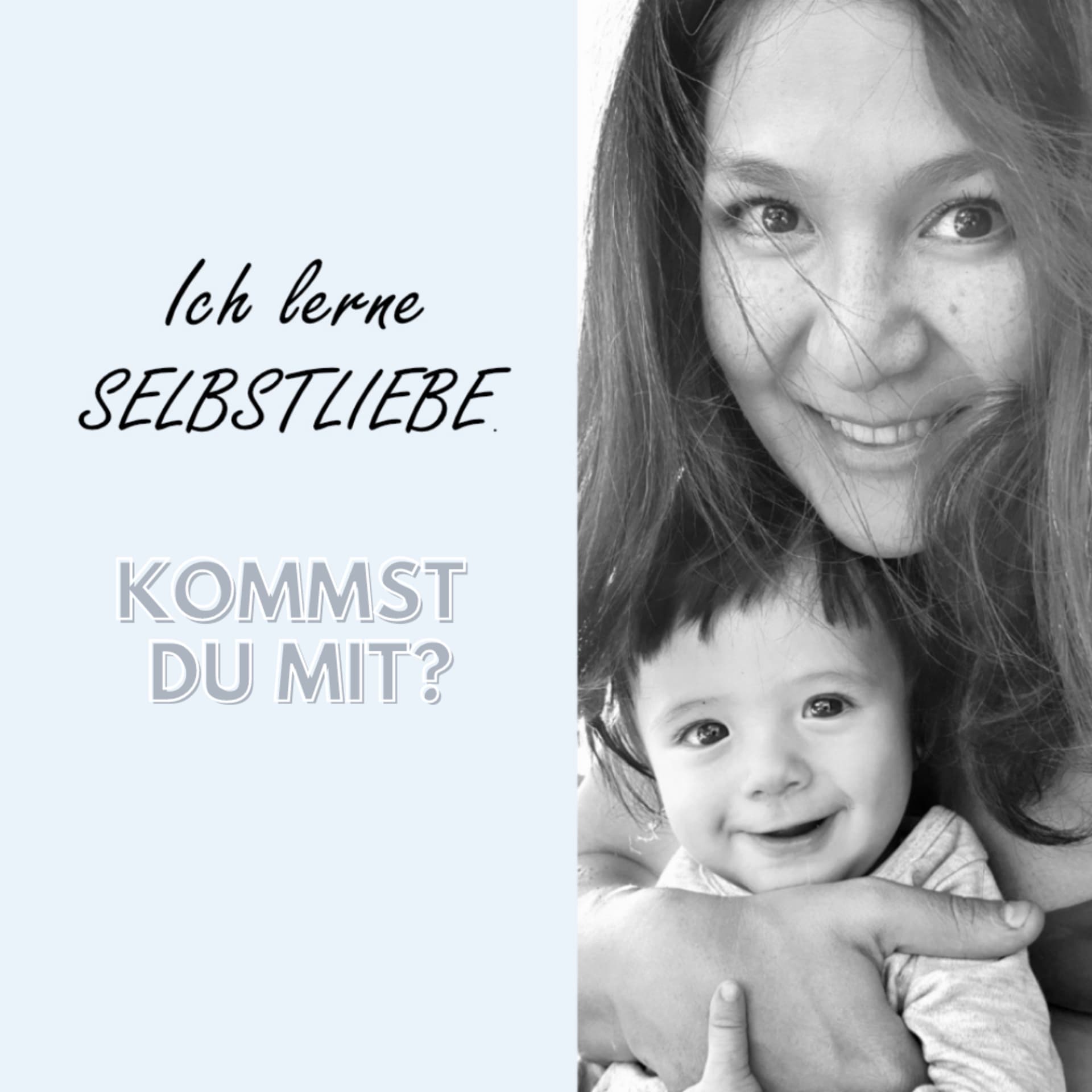 Ich lerne SELBSTLIEBE. Kommst Du mit? - Podcasts