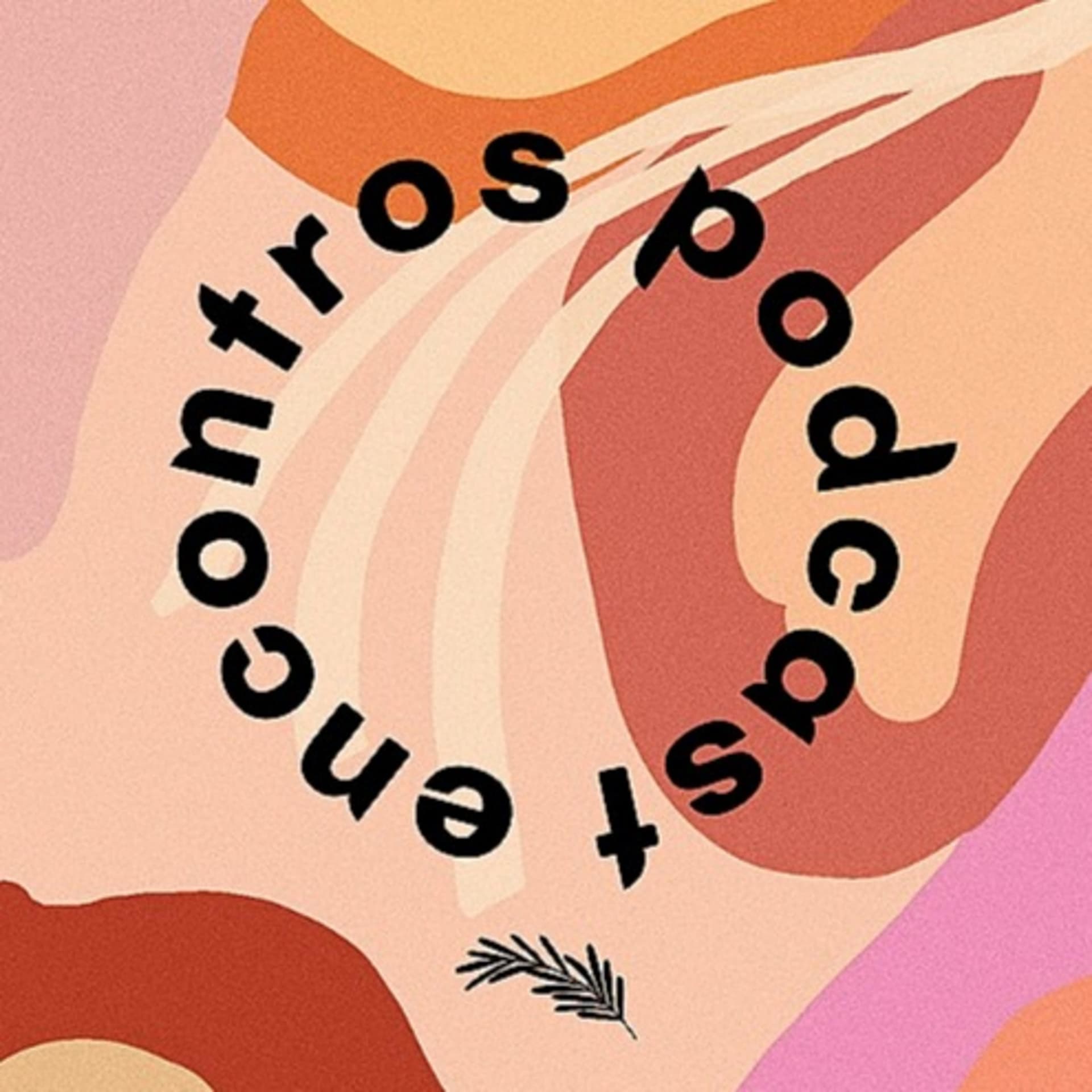 Encontros - Podcasts