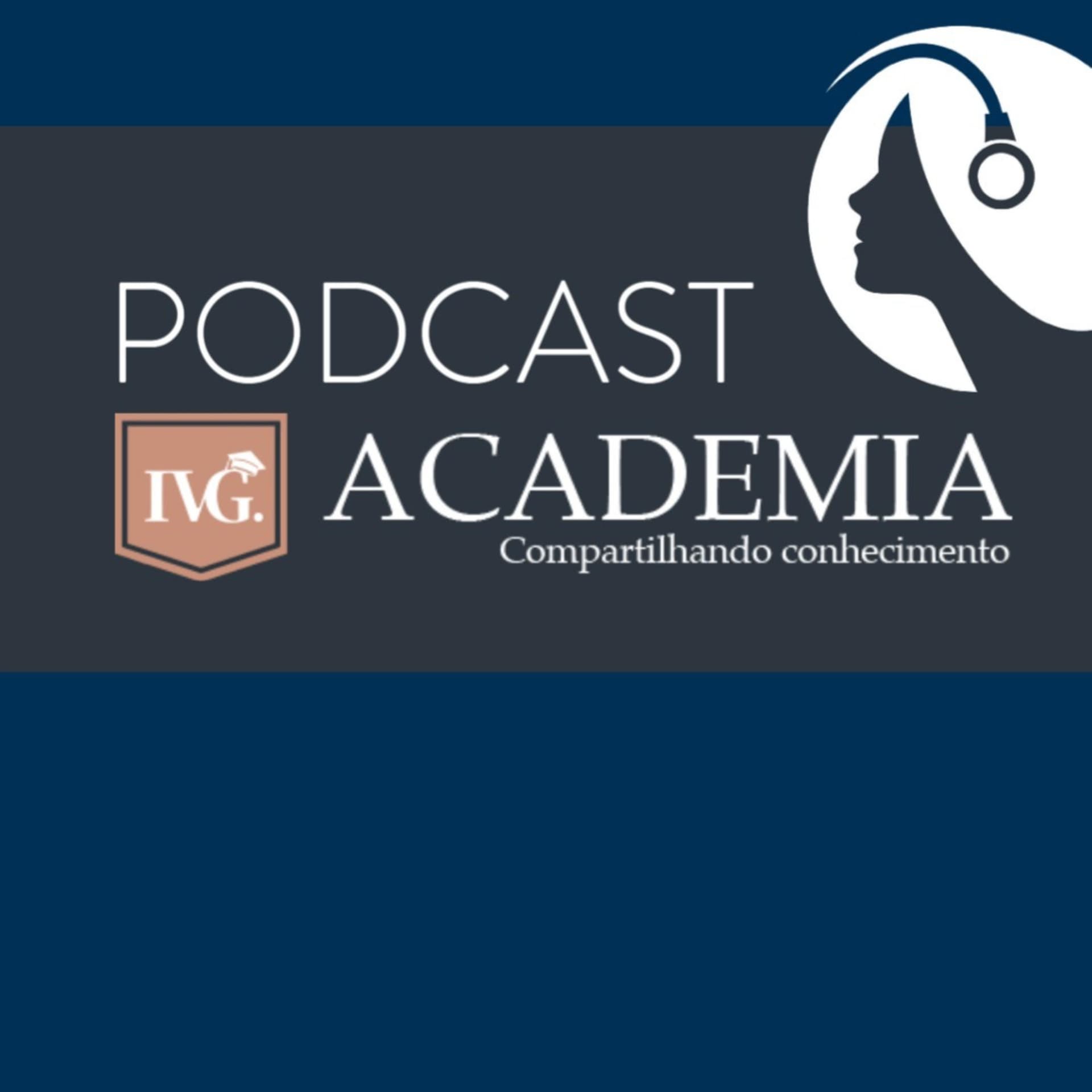 Academia IVG - Podcasts