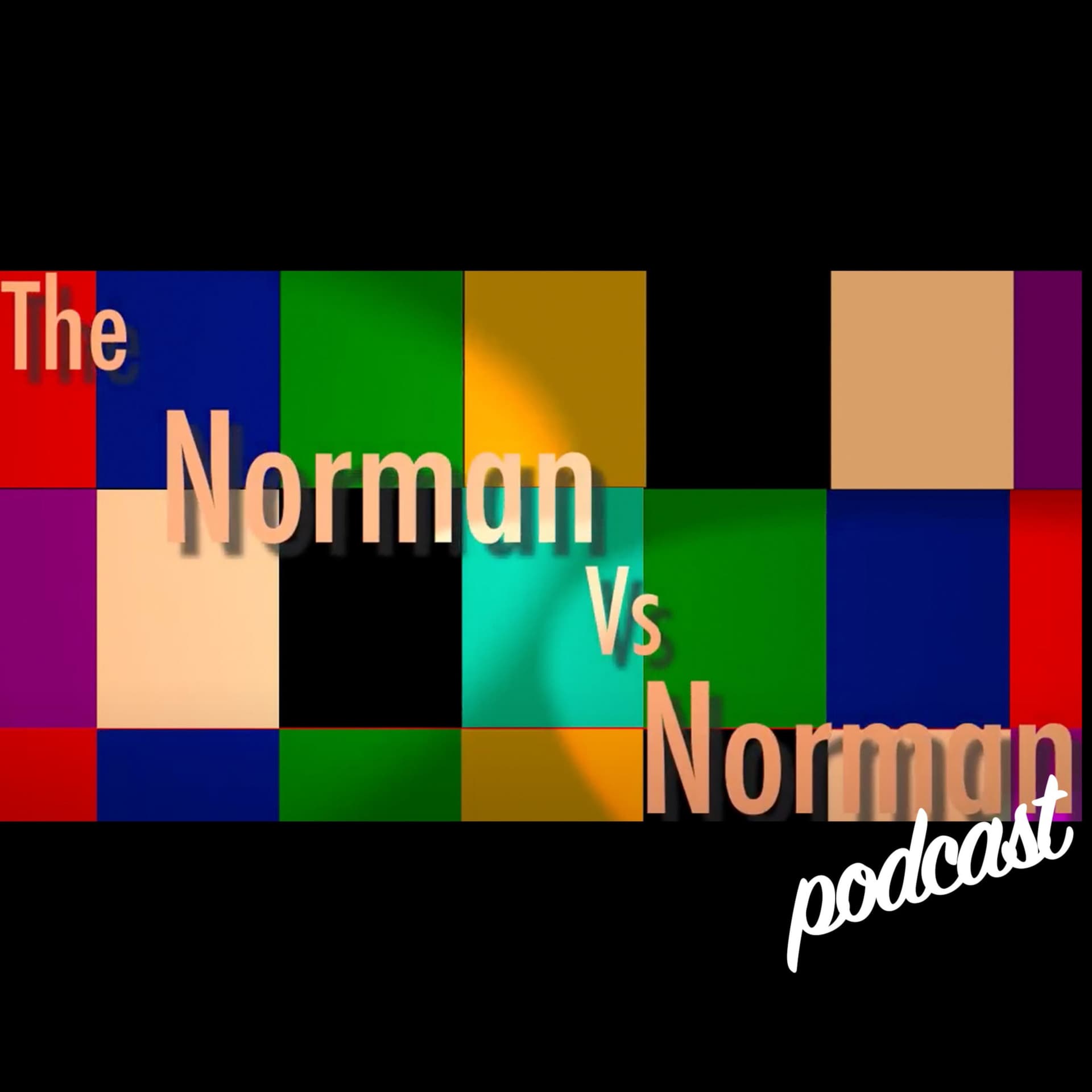 NormanVsNorman - Podcasts