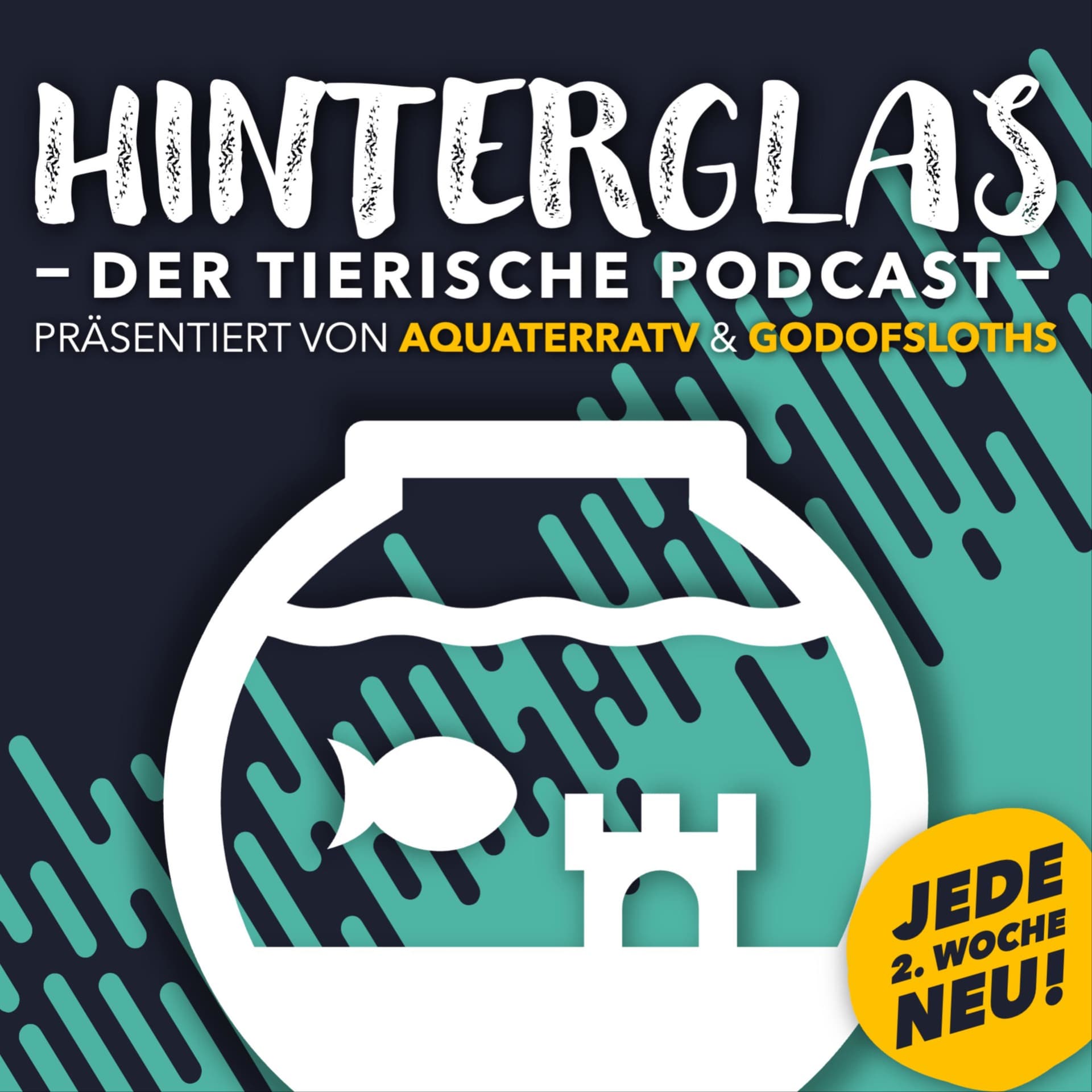 HINTER GLAS - Der tierische Podcast von AquaTerraTV & GodOfSloths - Podcast