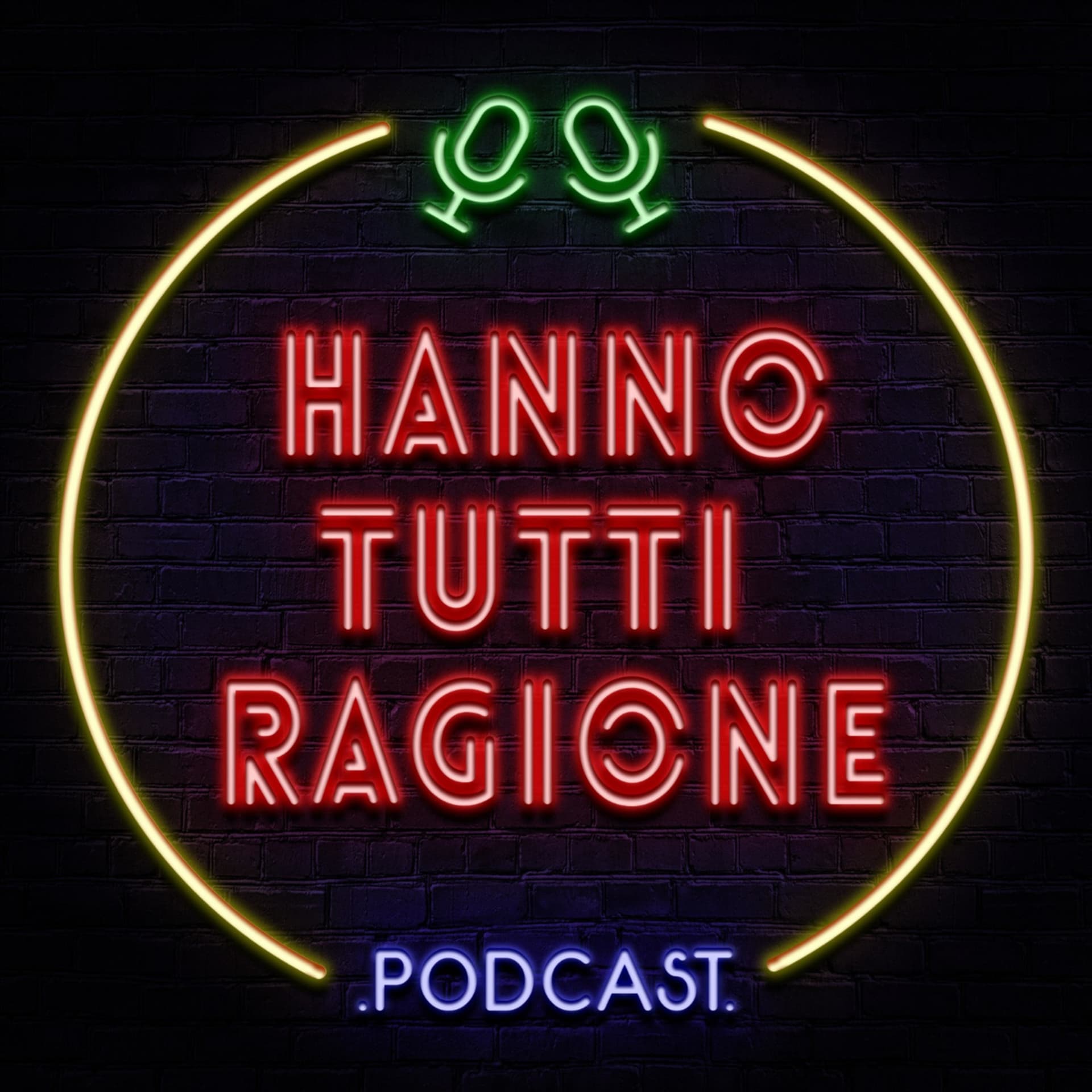 Hanno Tutti Ragione - Podcast