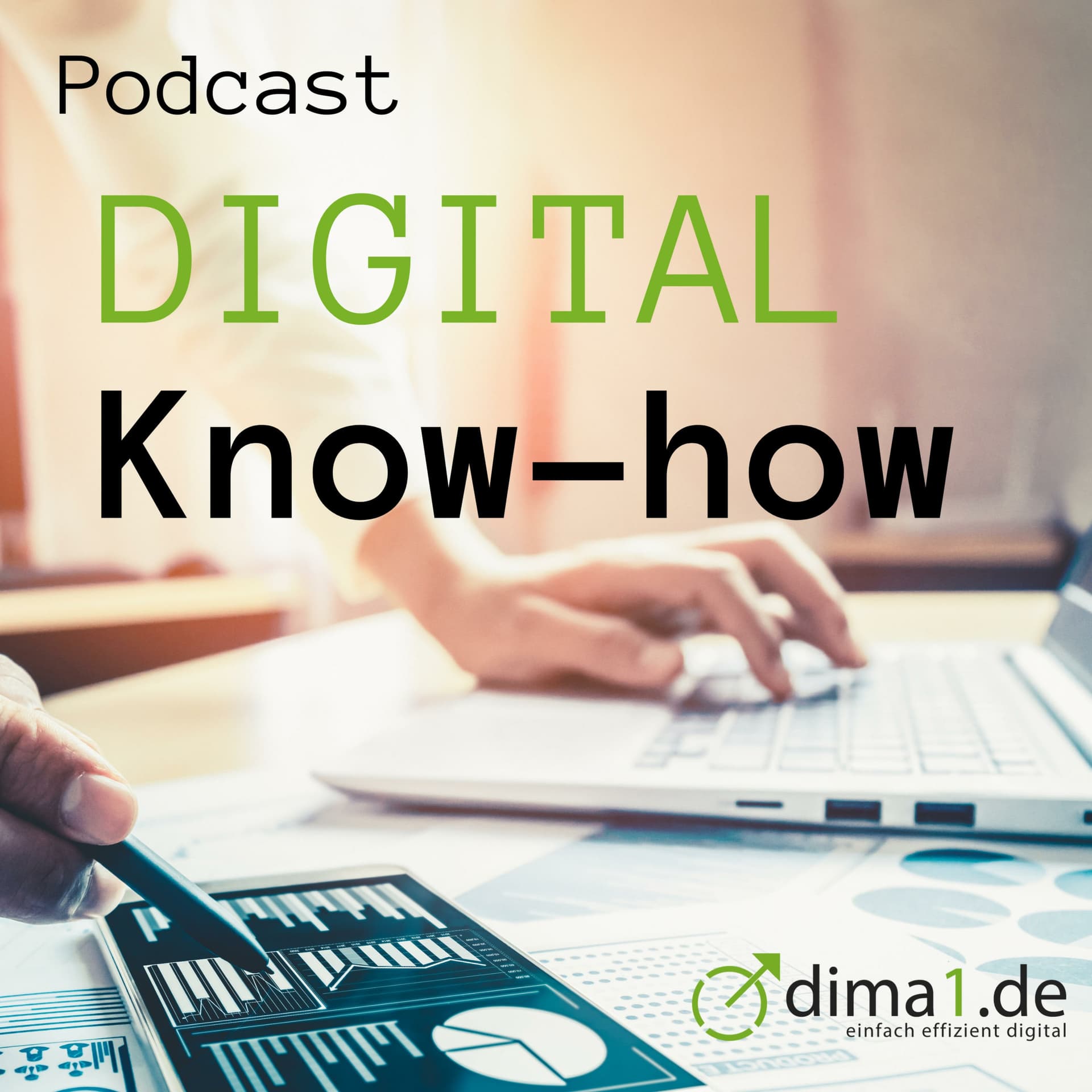 Ohne DIGITAL-Know-how wird es schwer - Podcasty