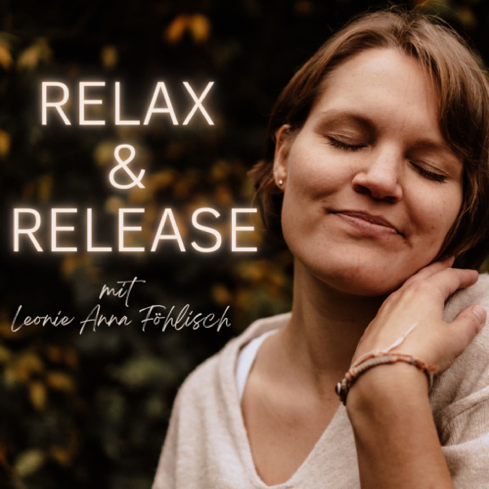 Relax & Release - der Meditationspodcast zum Entspannen - Podcasts