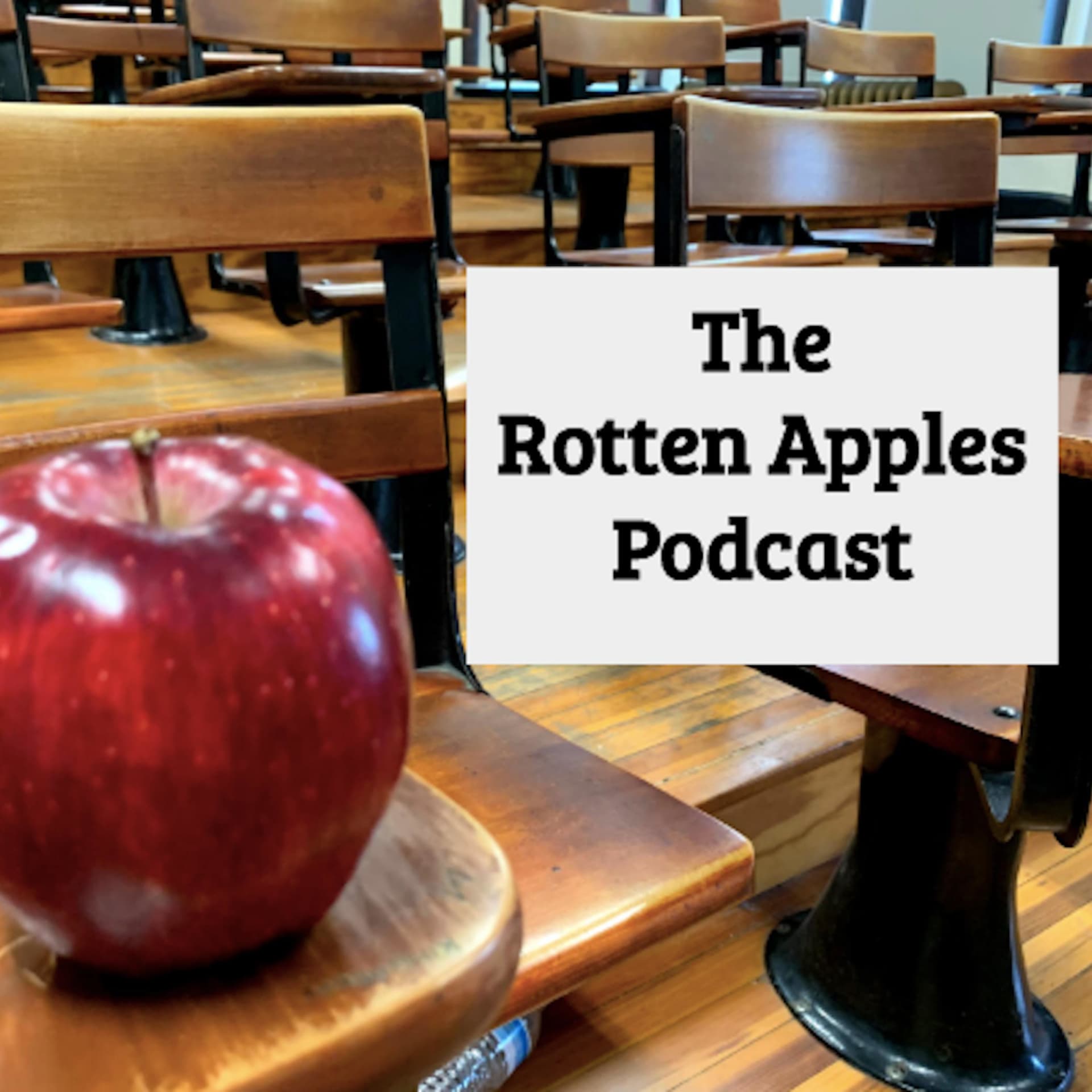The Rotten Apples Podcast - Podcasts