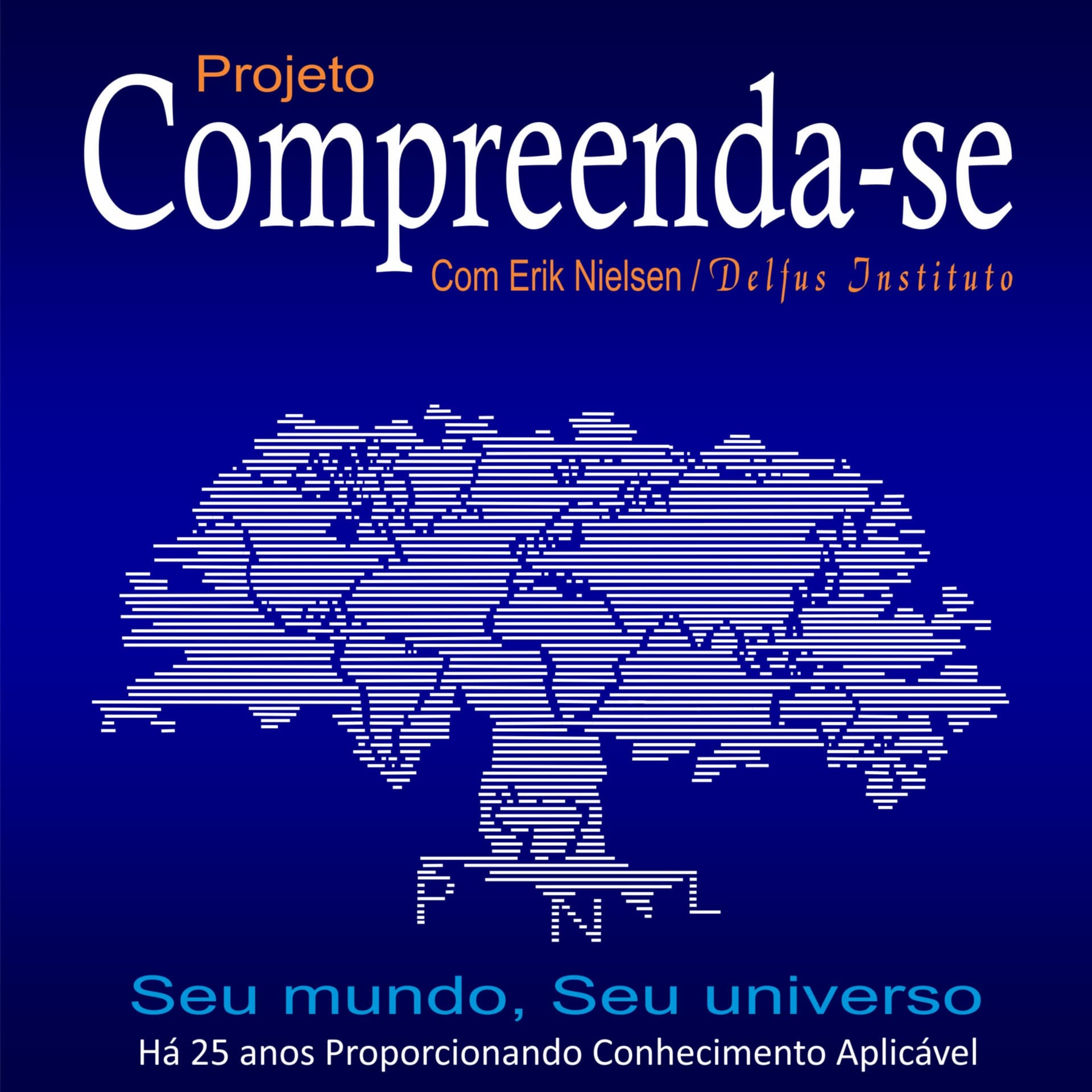 COMPREENDA-SE - Delfus Instituto - Erik Nielsen - Podcasts