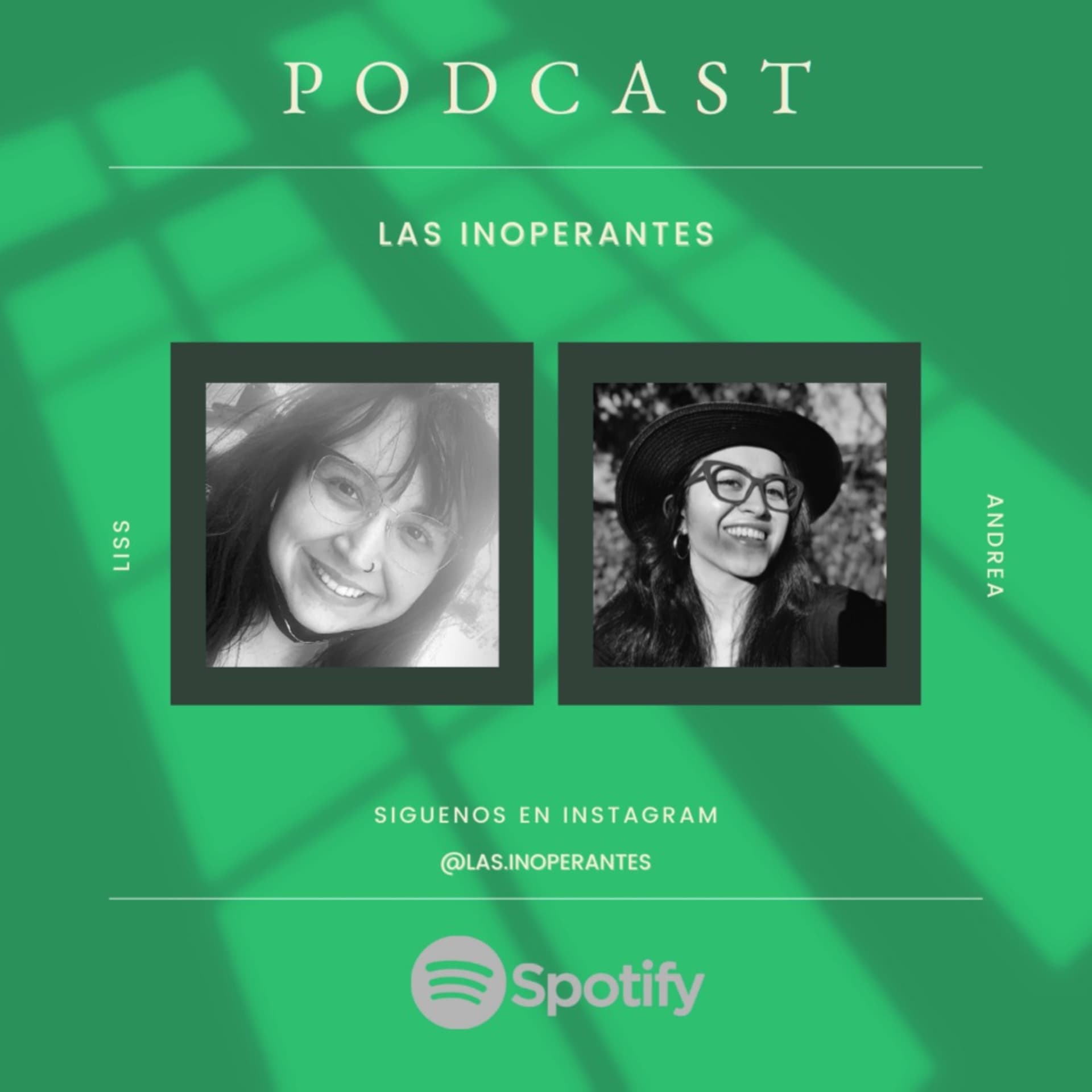 Las Inoperantes - Podcasts