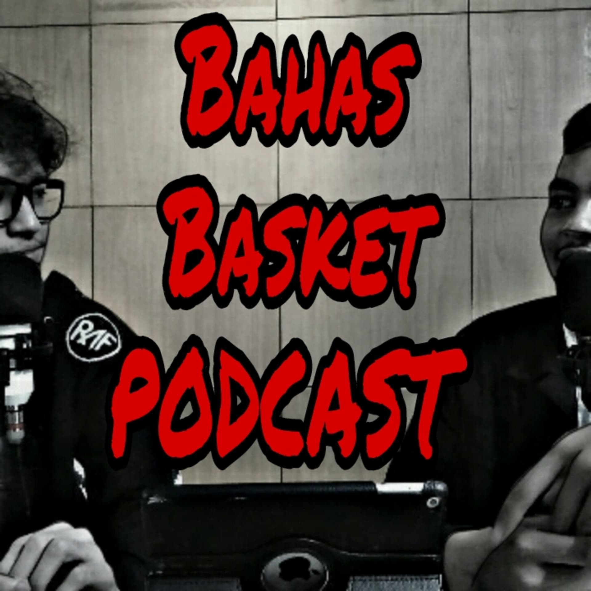 Bahas Basket Podcast - Podcasts