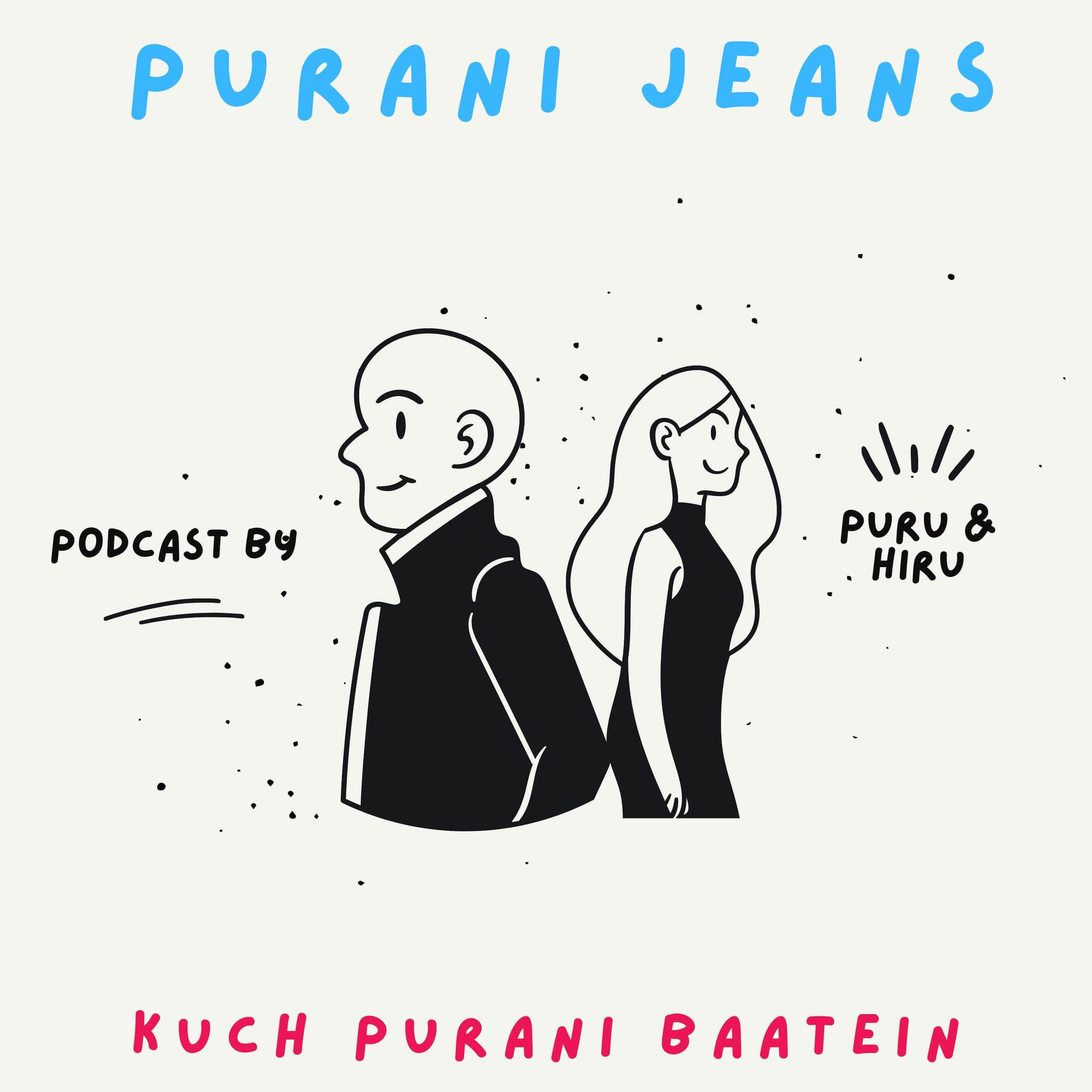 Purani Jeans - Podcasts
