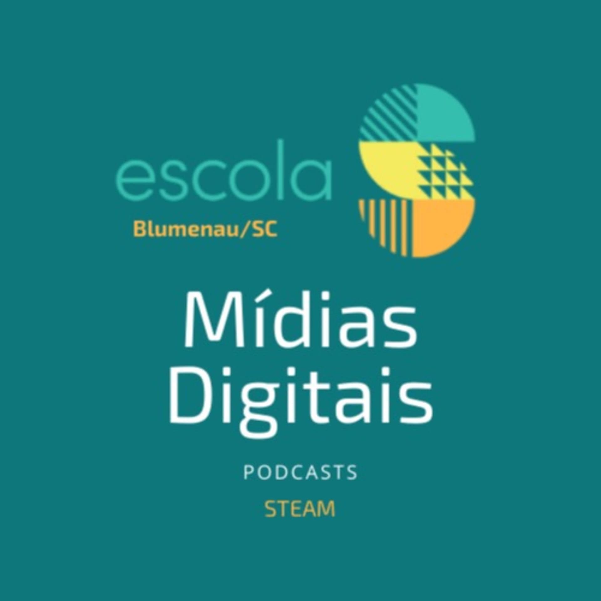 Mídias Digitais - STEAM, Podcast - Podcasts