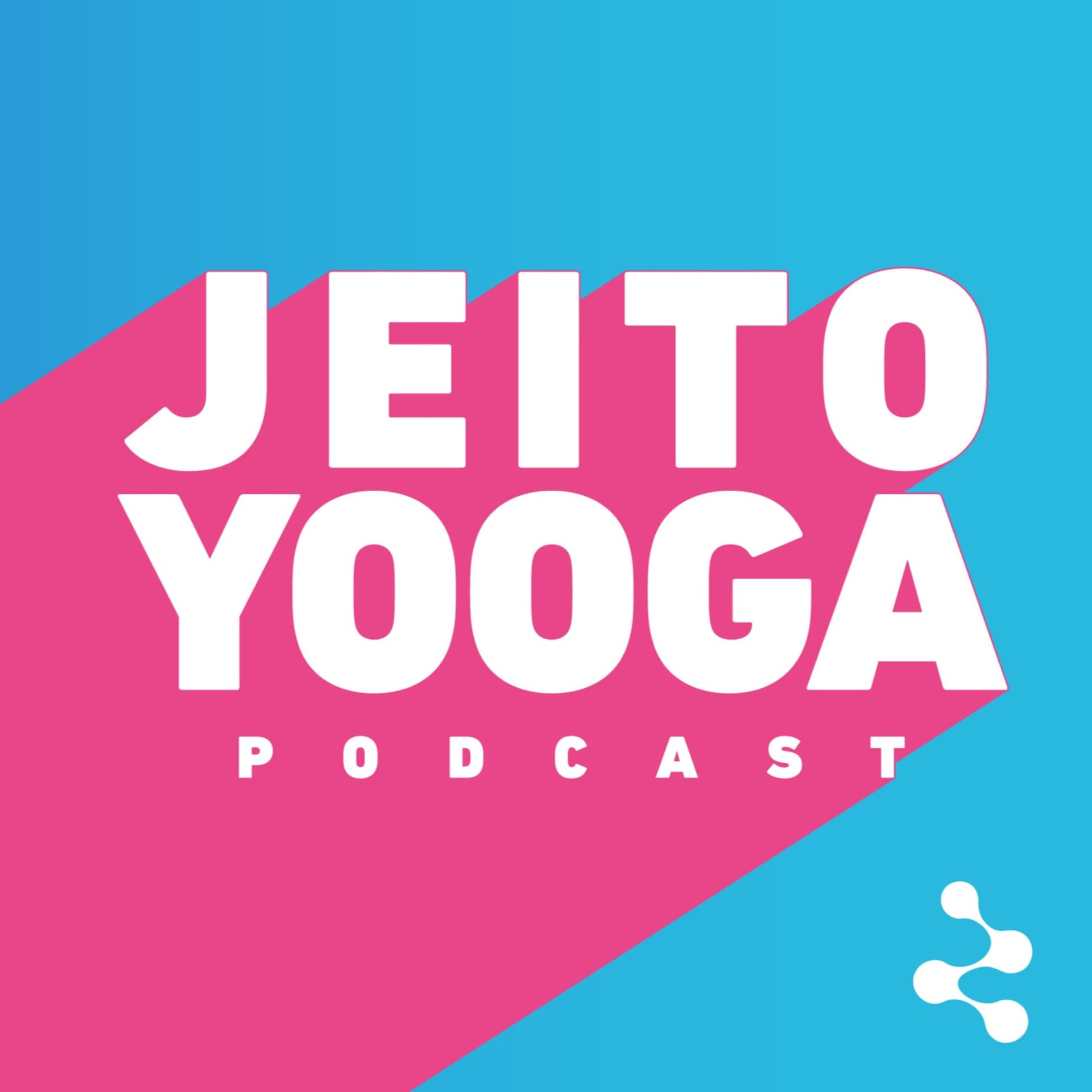 Jeito Yooga - Podcasts
