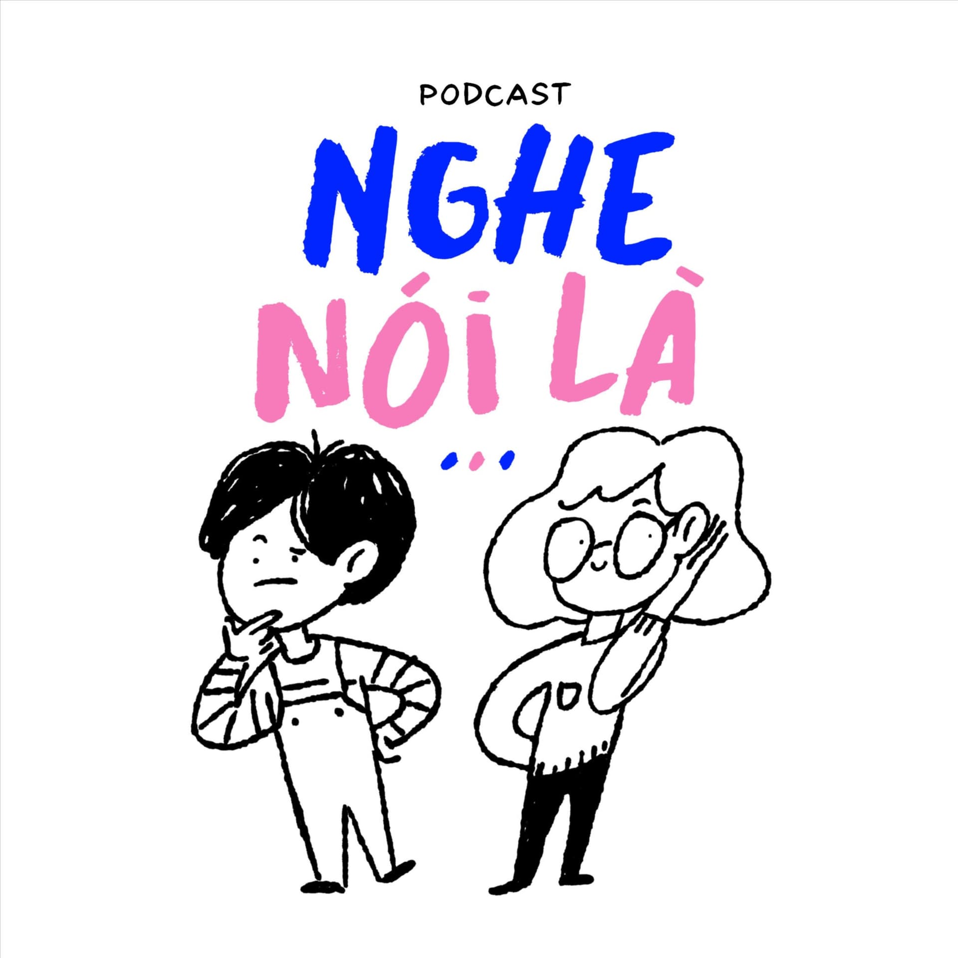Nghe Nói Là - بودكاست
