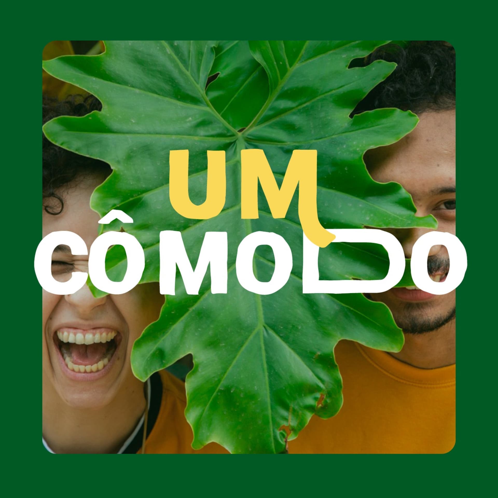 Um Cômodo - Podcasts