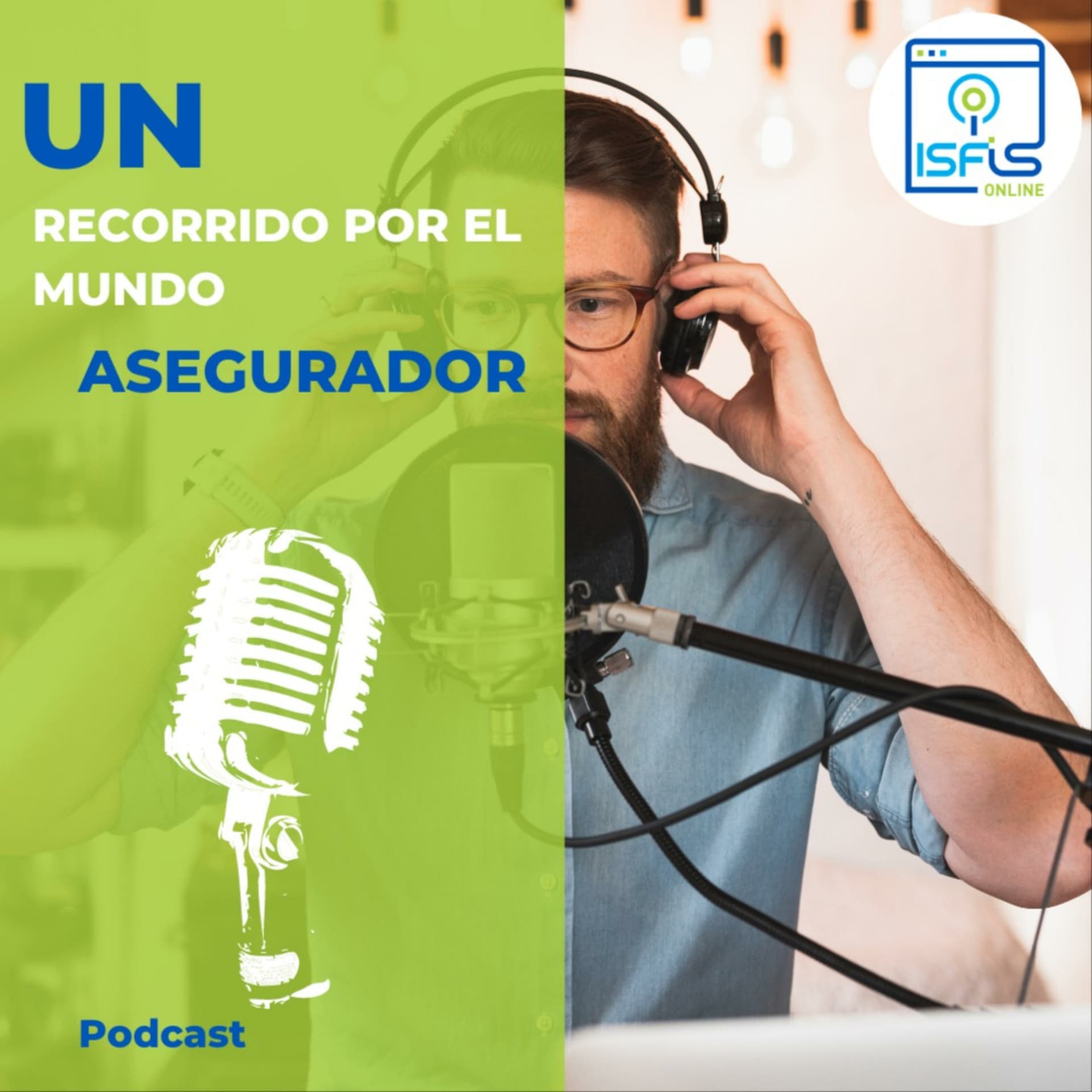 ¡Un recorrido por el mundo asegurador! - بودكاست