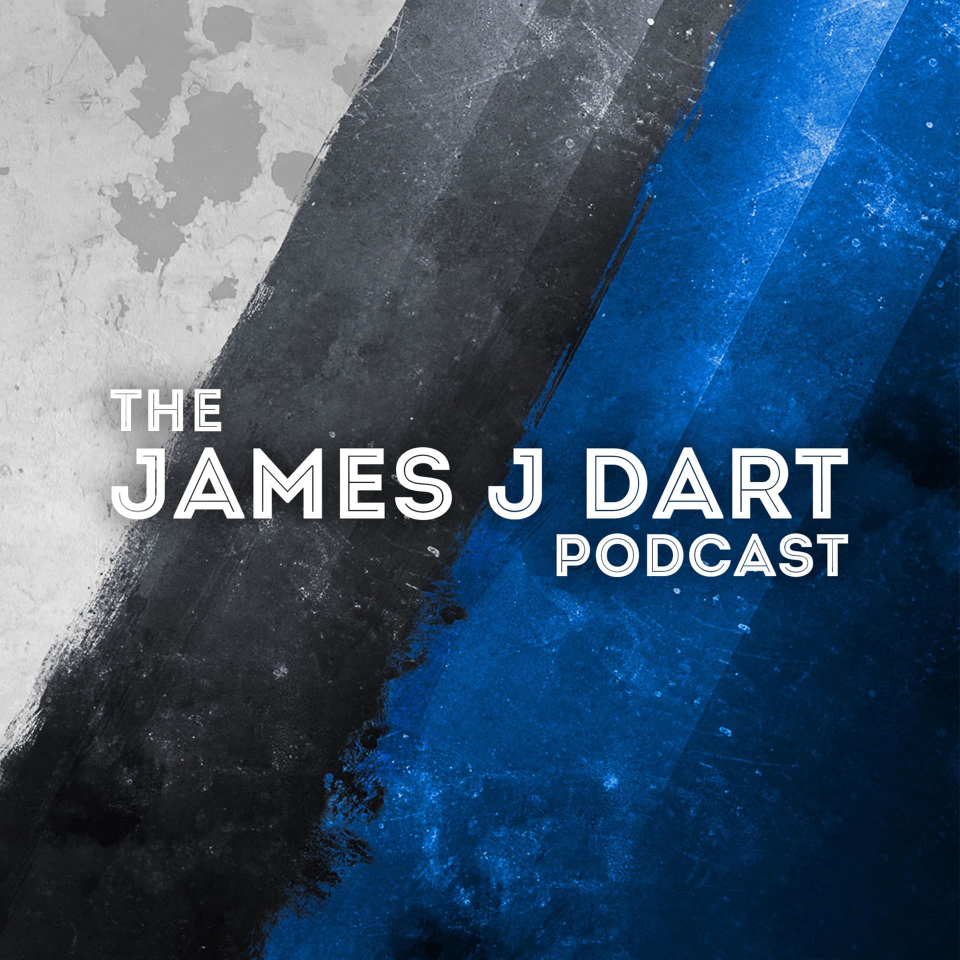 The James J Dart Podcast - Podcasts