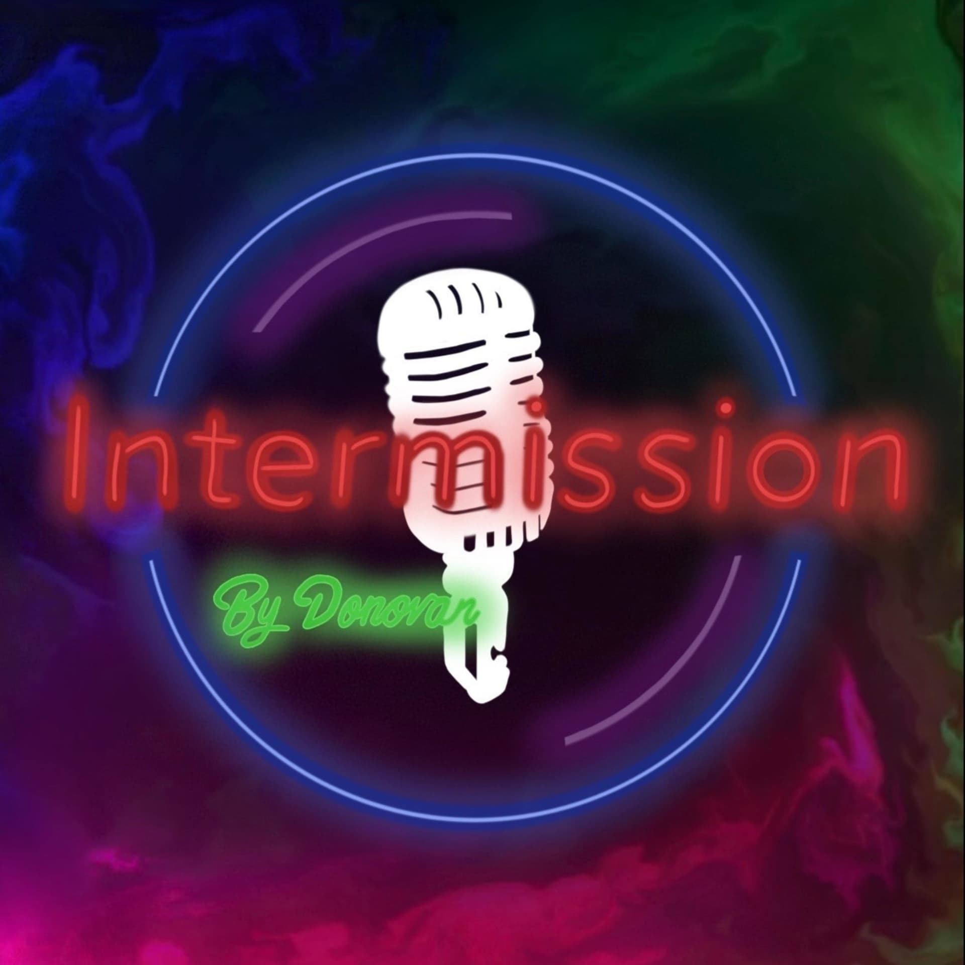Intermission - Podcasts
