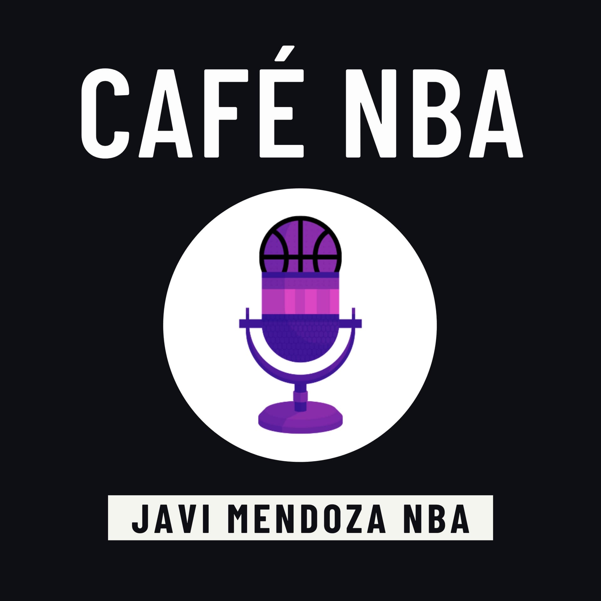 Café NBA - Noticias NBA y Rumores NBA (PodcastNBA.com) - Podcasts