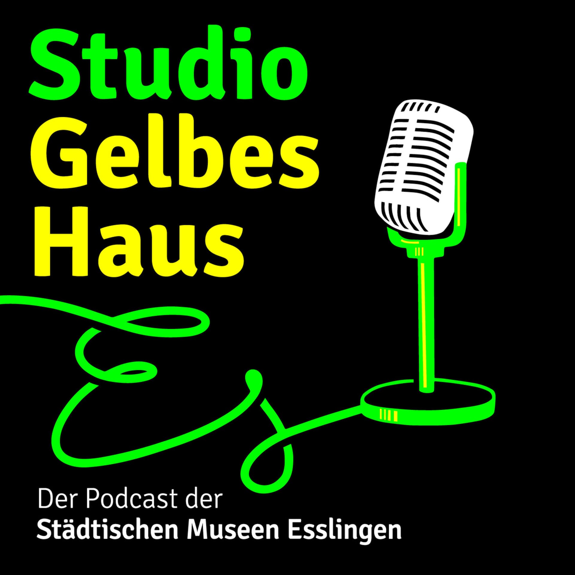 Studio Gelbes Haus. Der Podcast der Städtischen Museen Esslingen - Podcasts