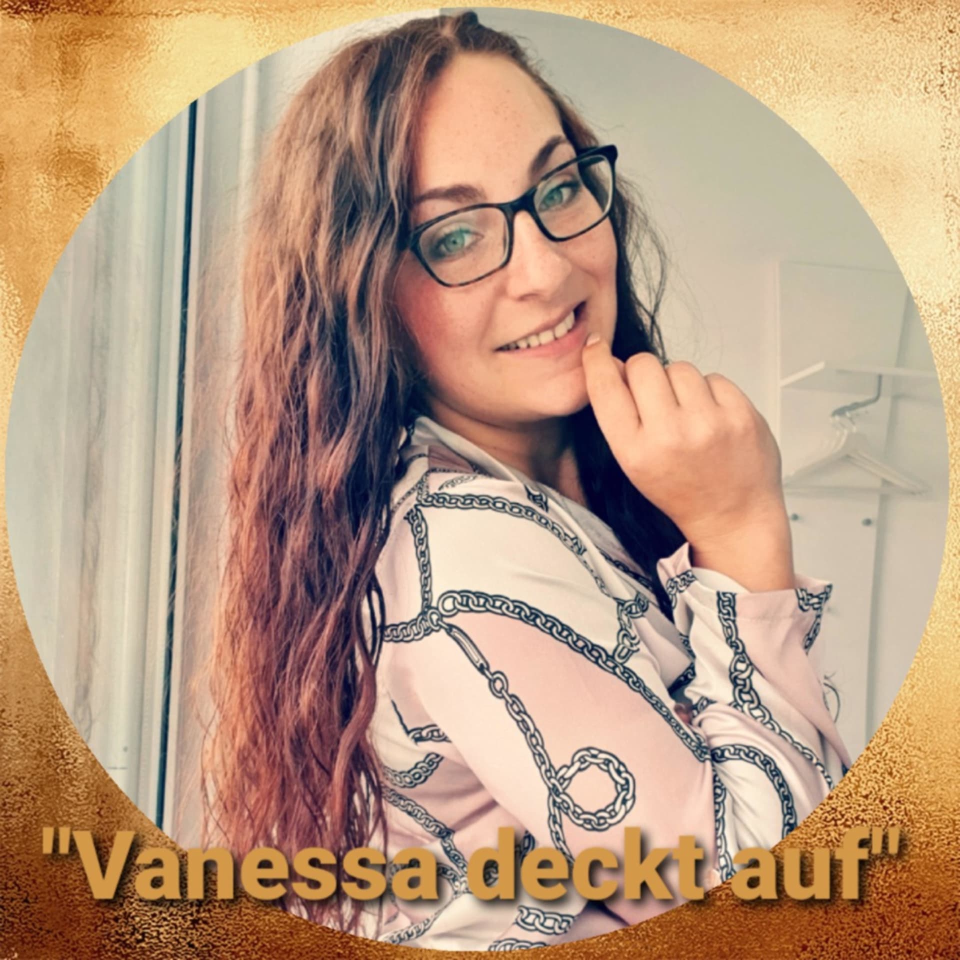 Vanessa deckt auf - Podcasts
