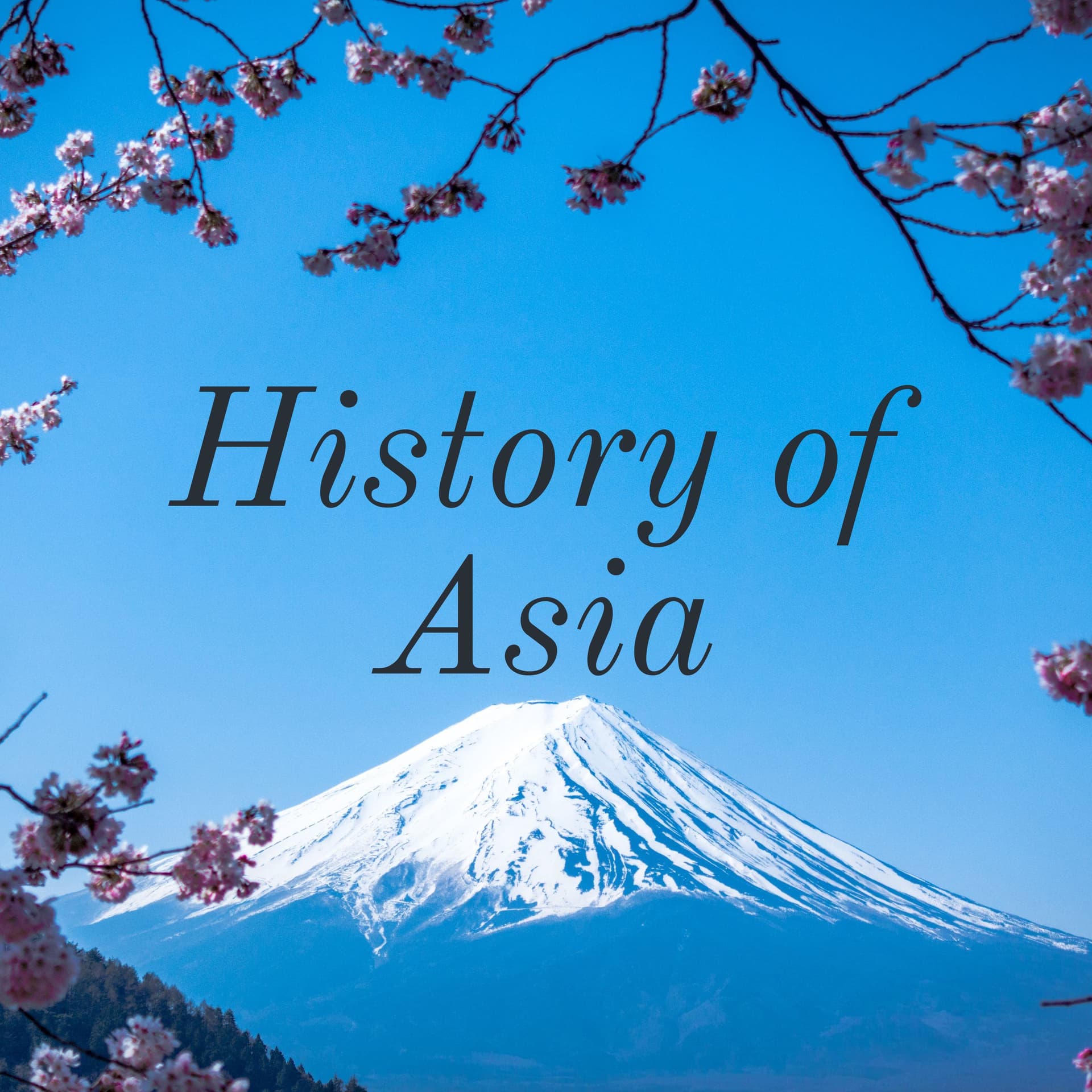 History of Asia - Podcasts
