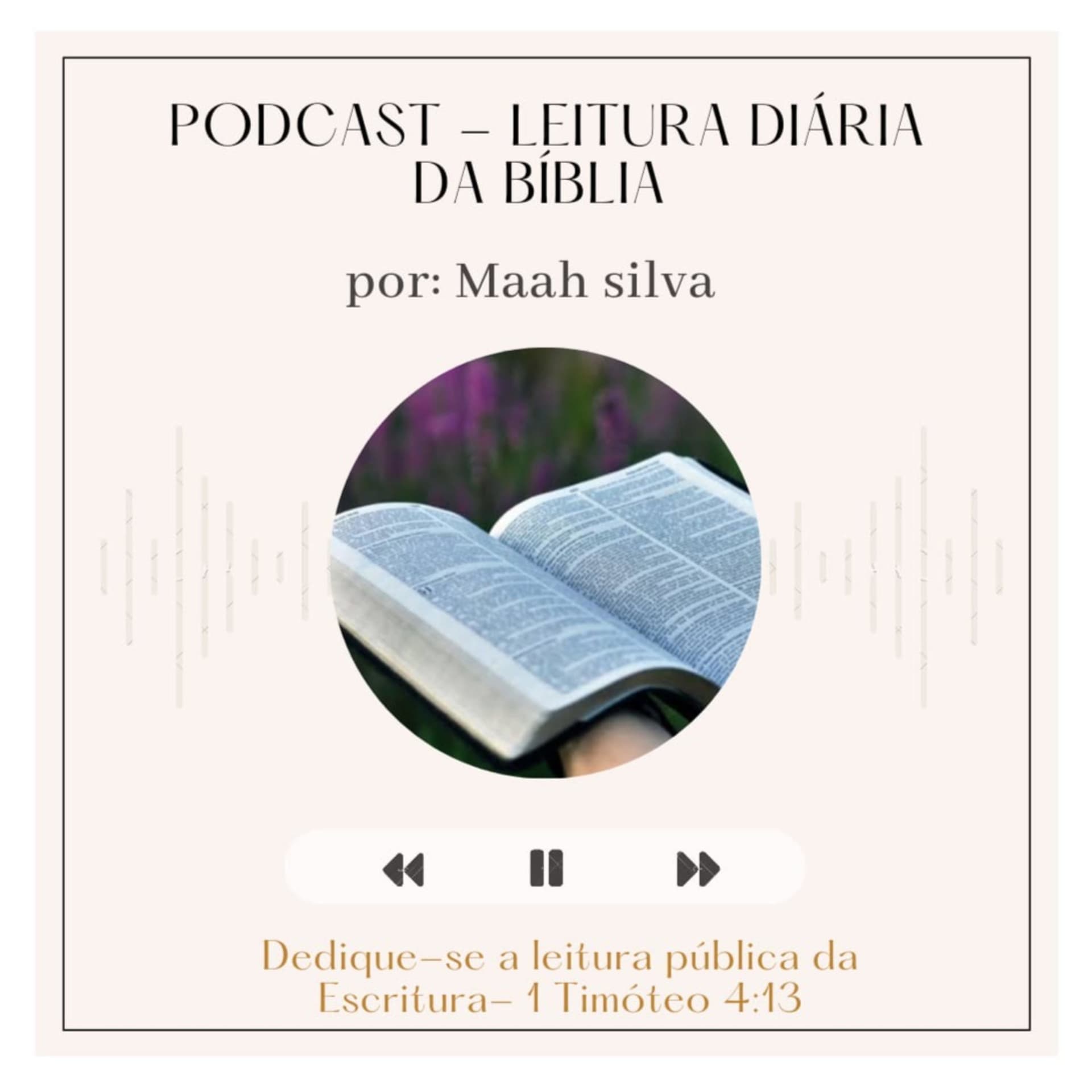 Leitura Diária da Bíblia com Maah Silva - Podcasts