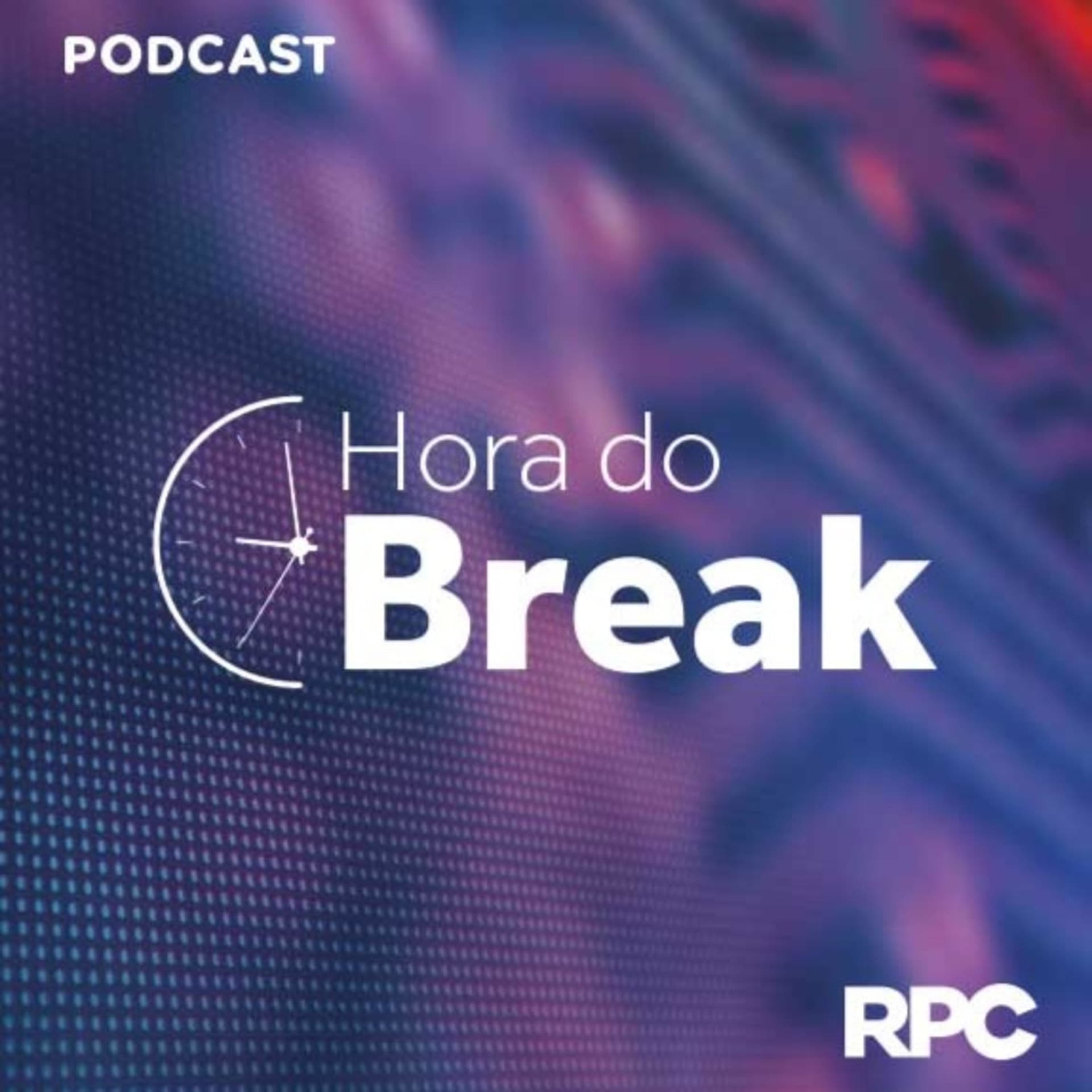 Hora do Break - Podcasts