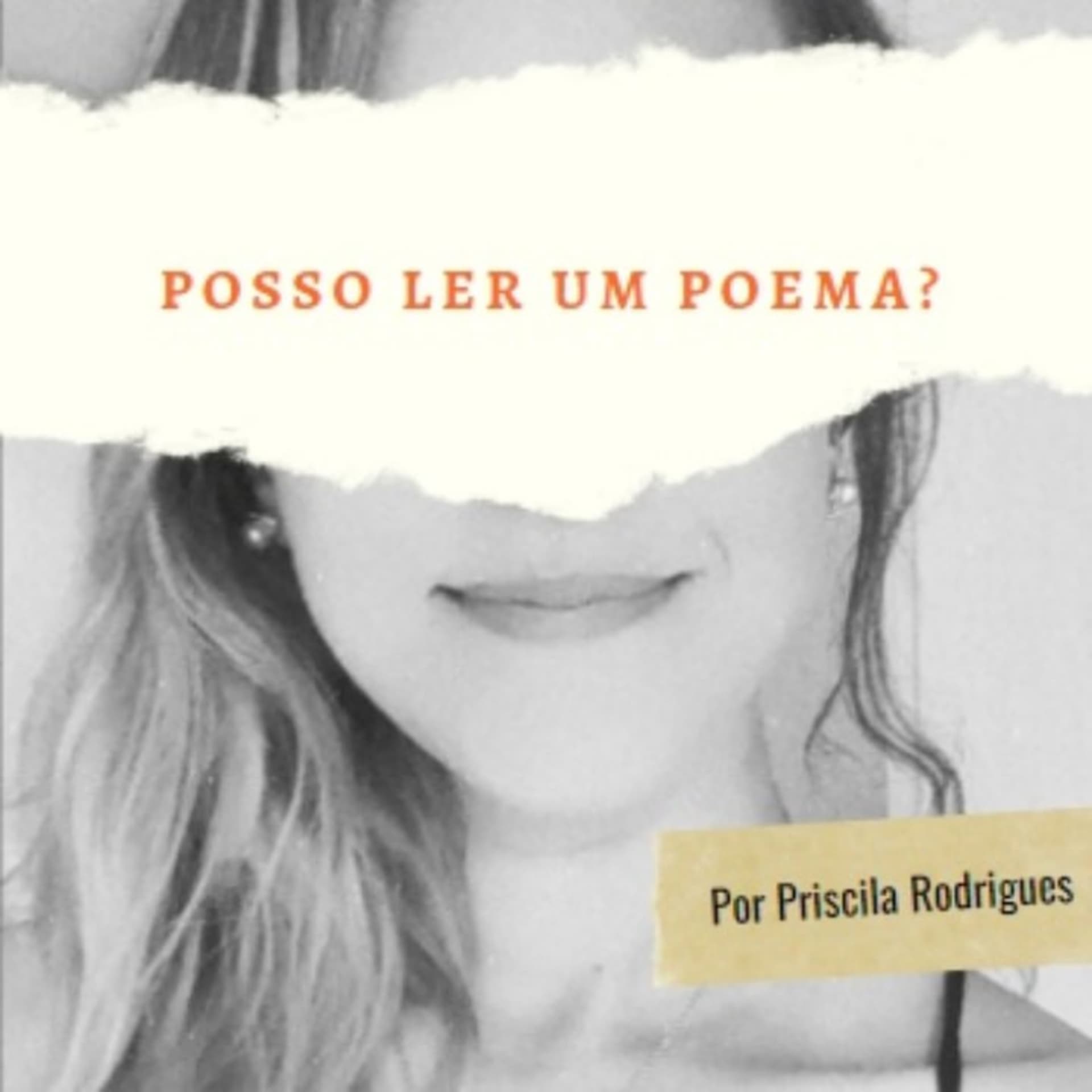 Posso Ler Um Poema?