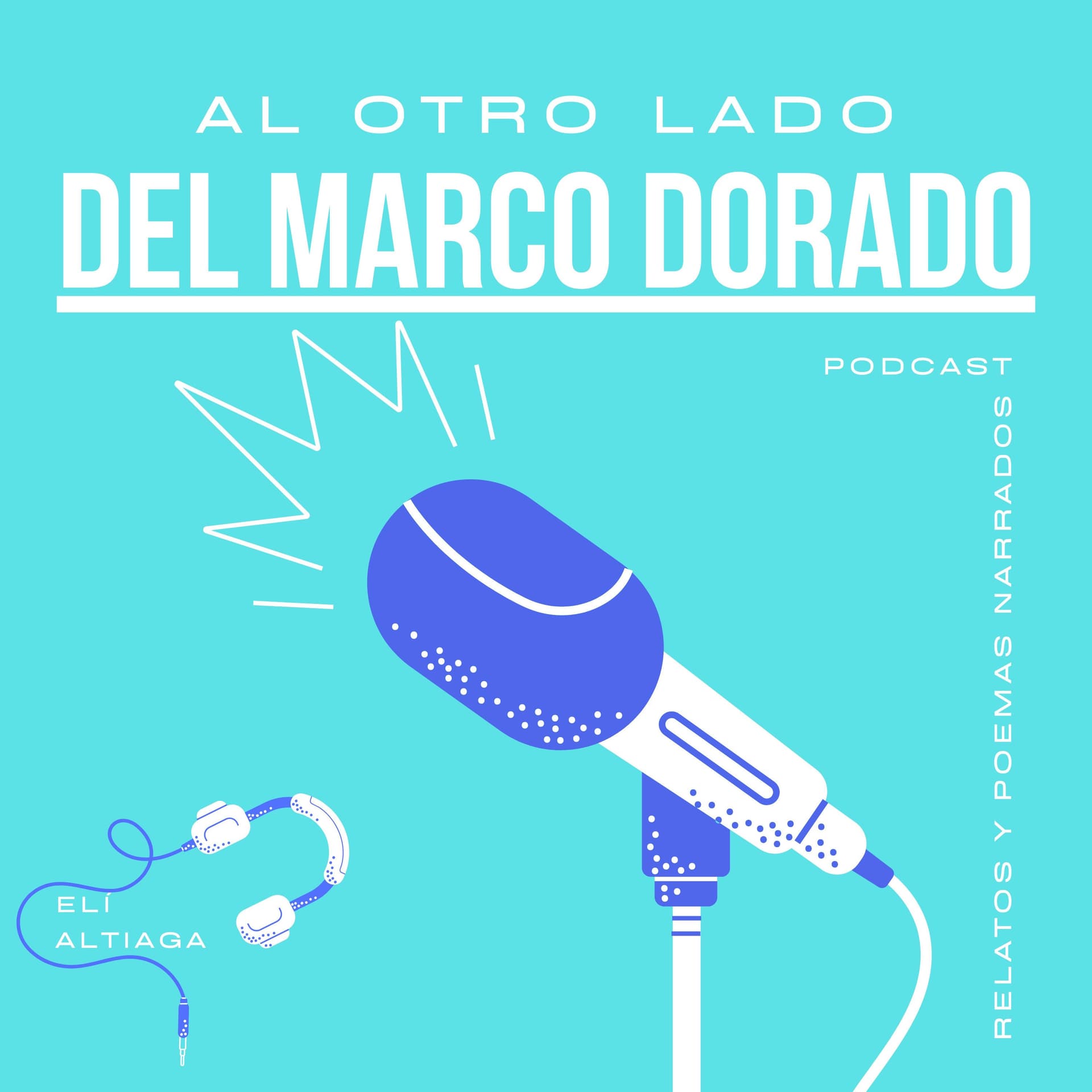 Al Otro Lado del Marco Dorado - Podcast
