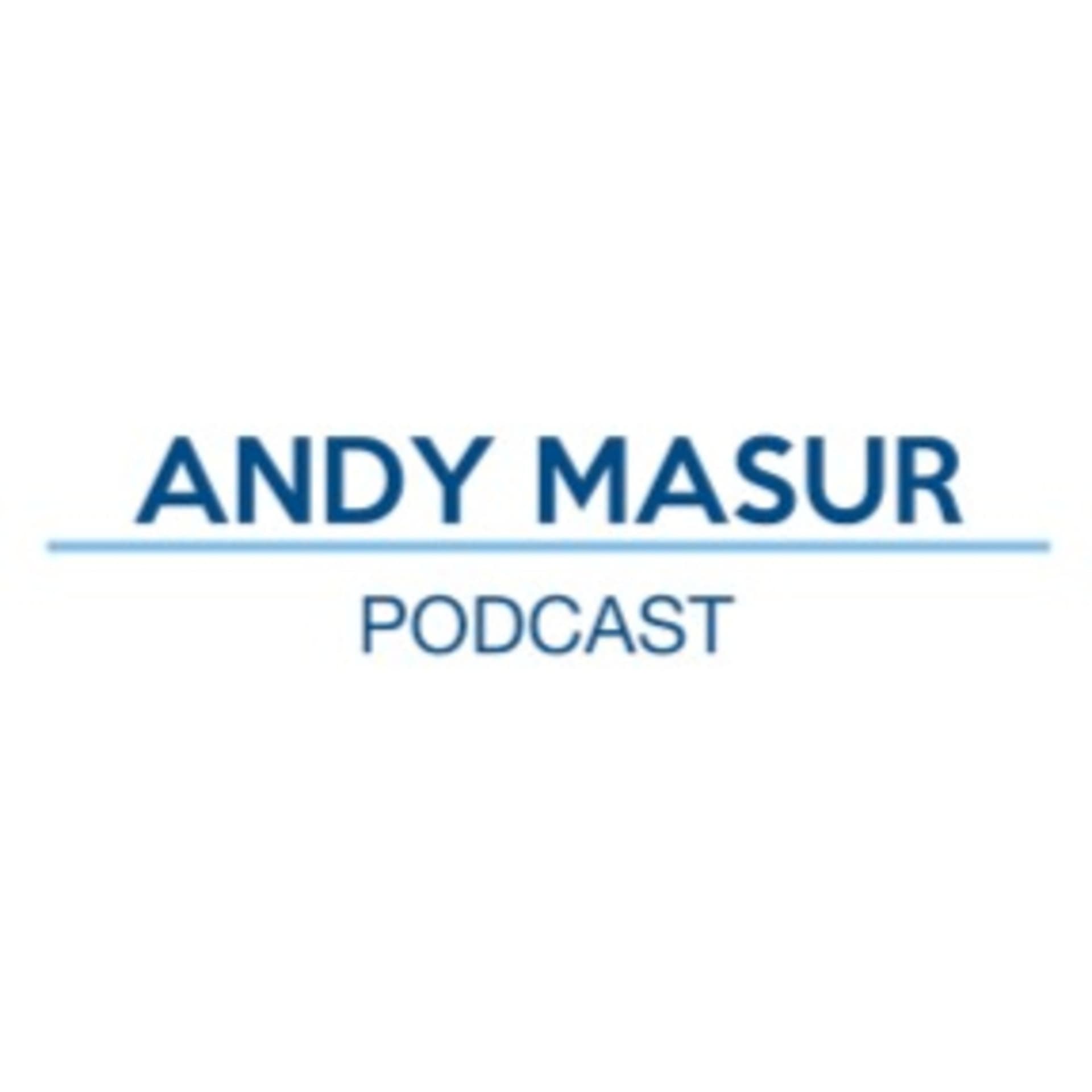 Andy Masur Podcast - Podcasts