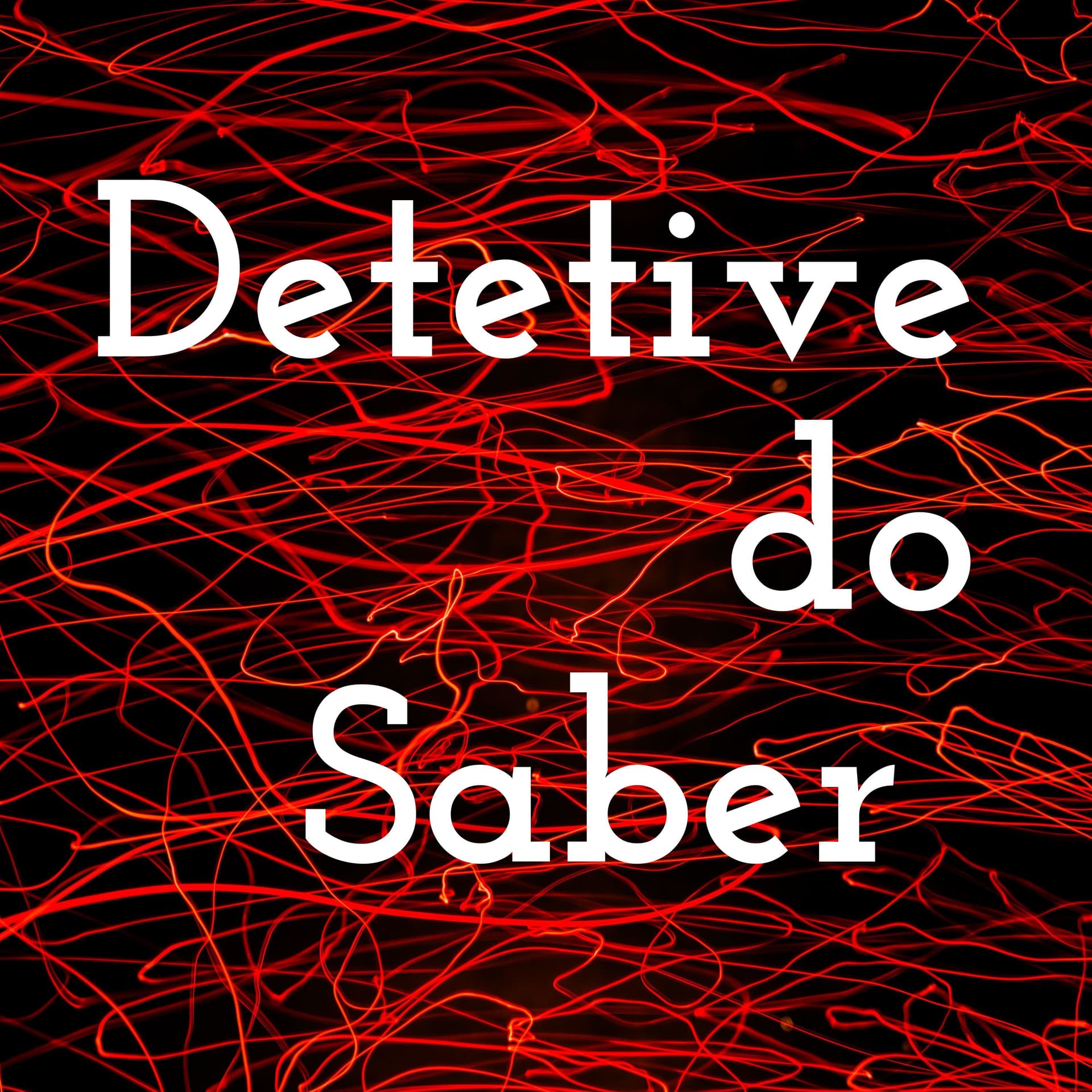 Detetive do Saber - Podcasts
