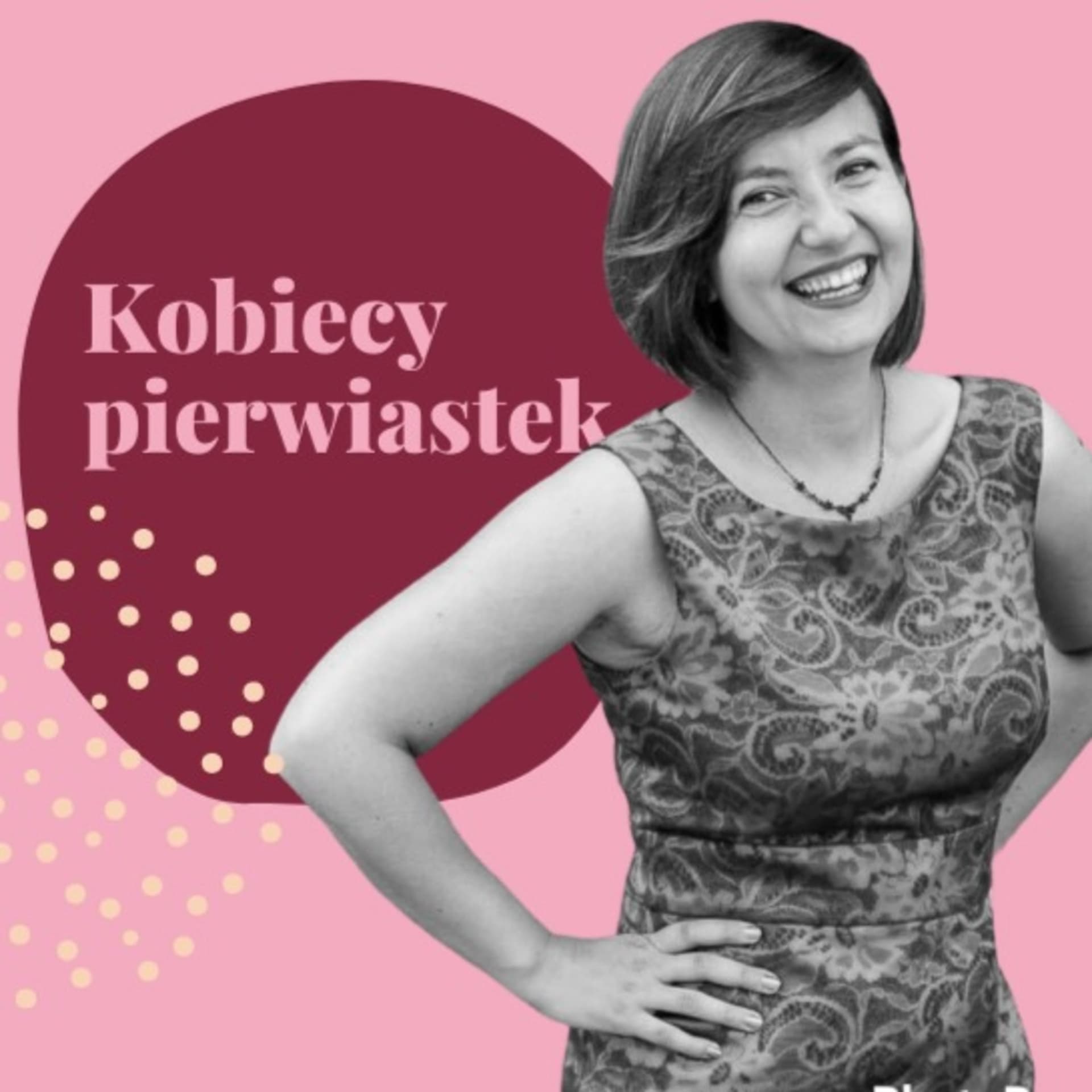 Kobiecy Pierwiastek - Podcasty