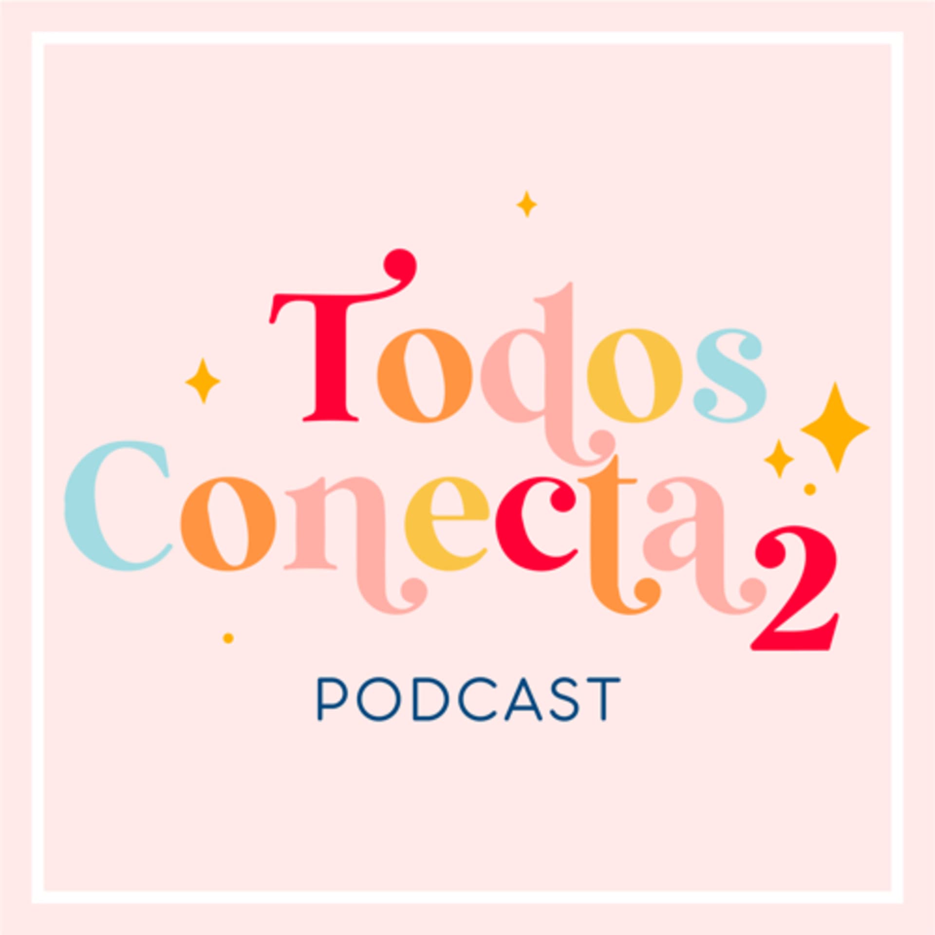 Todos Conecta2 - Podcasts