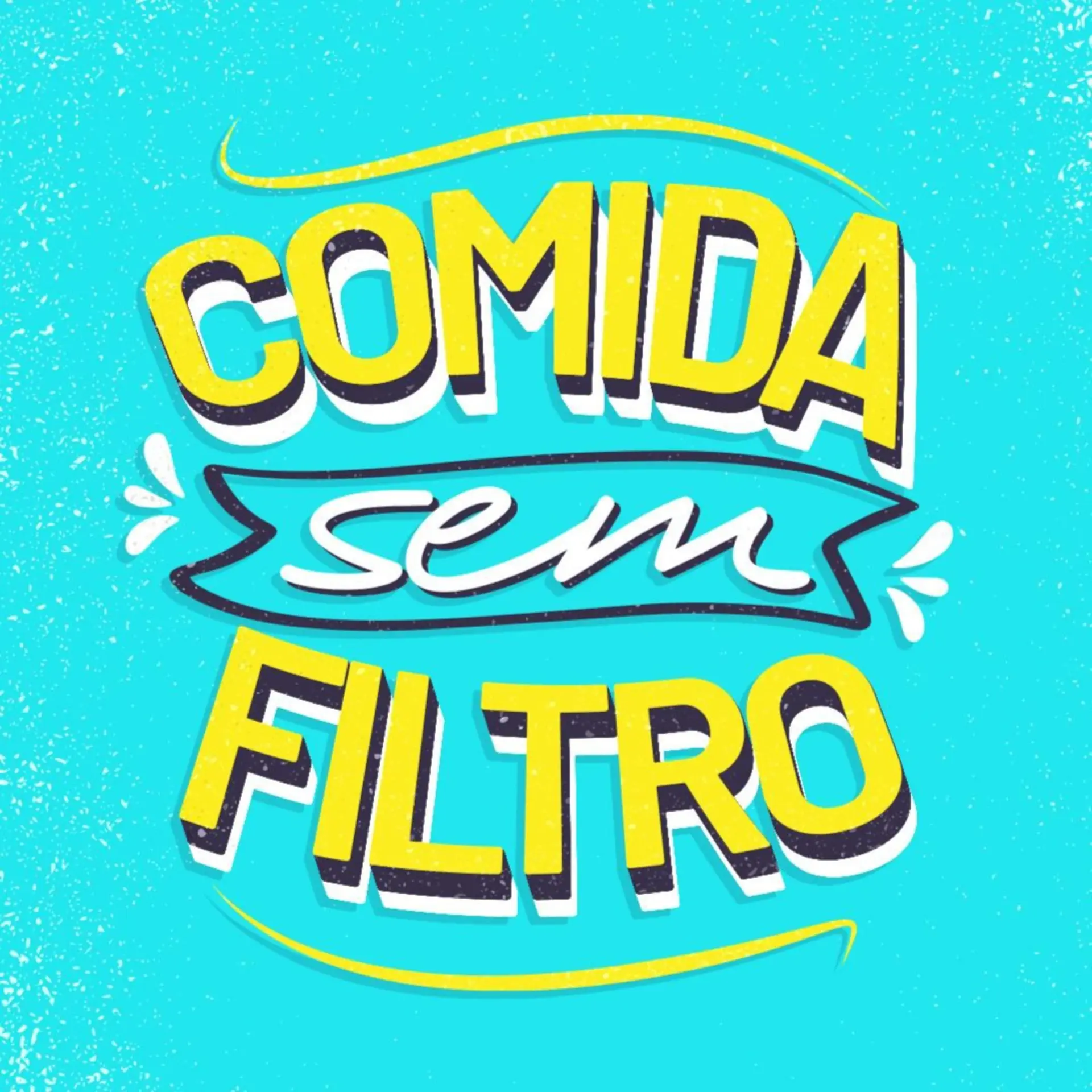 Comida sem Filtro - Podcasts