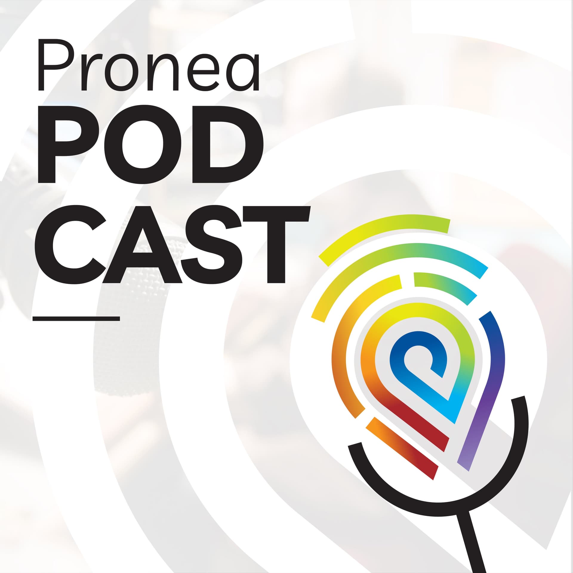 Pronea Podcast - Podcasts