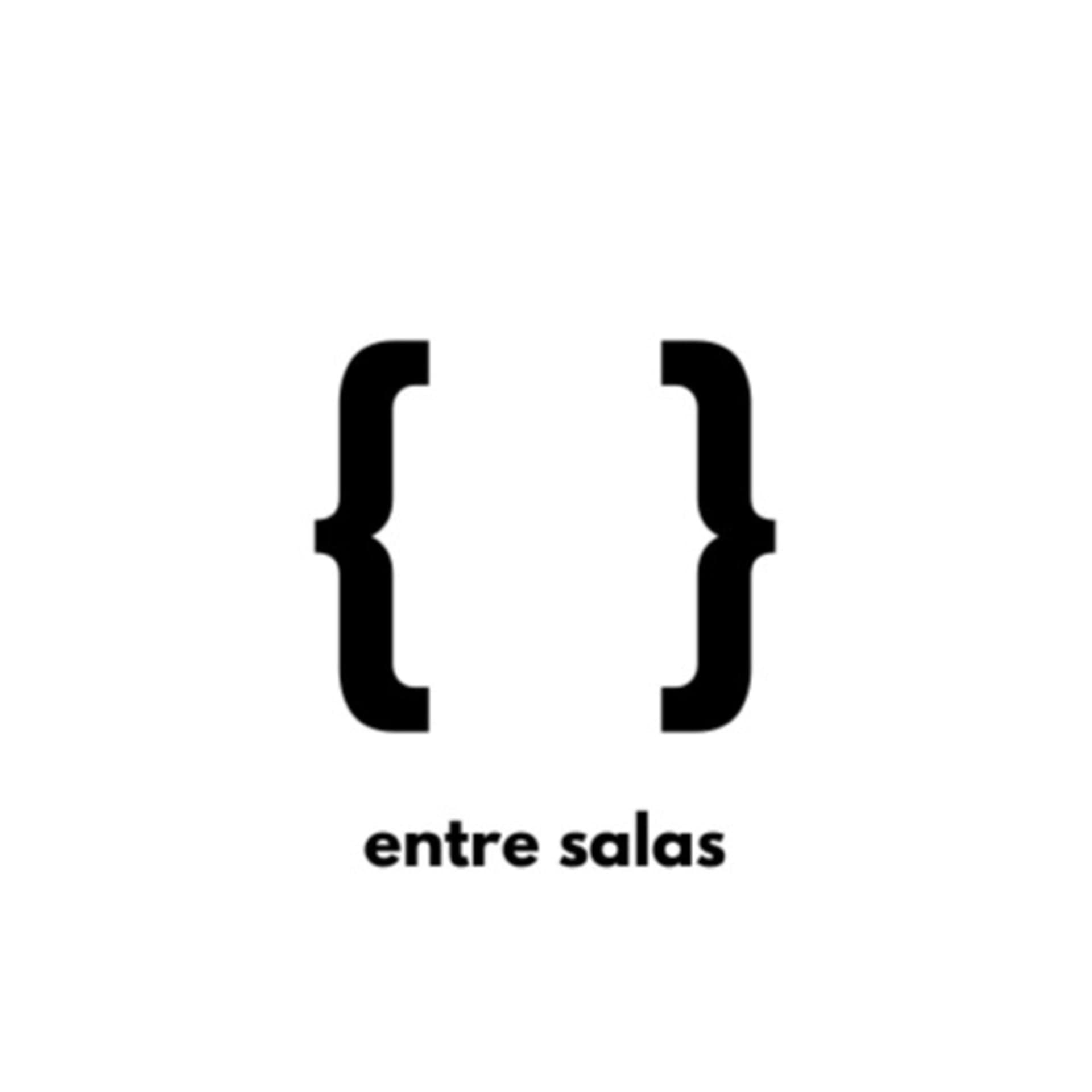 Entre Salas - Podcasts