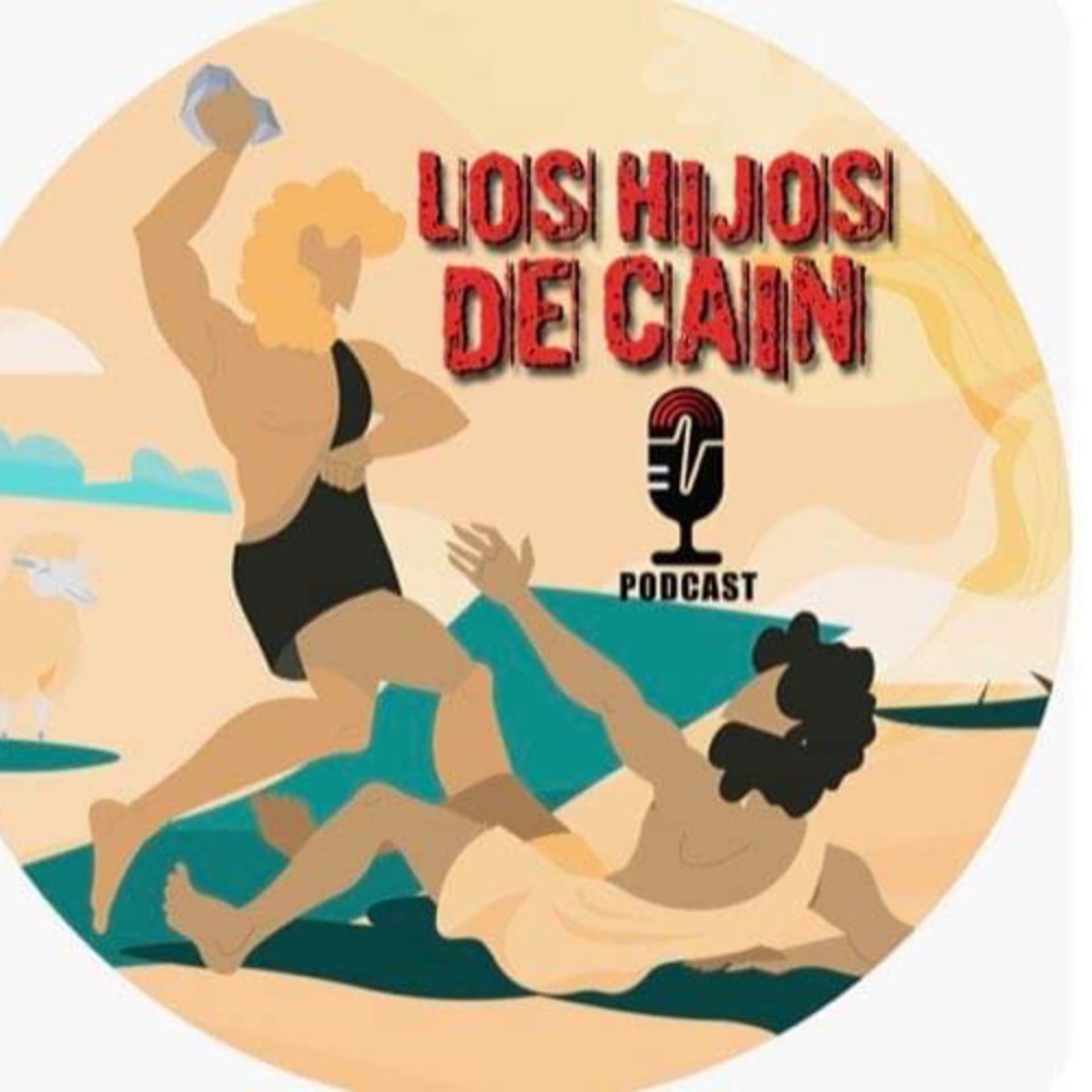 Los Hijos de Caín - Podcasts