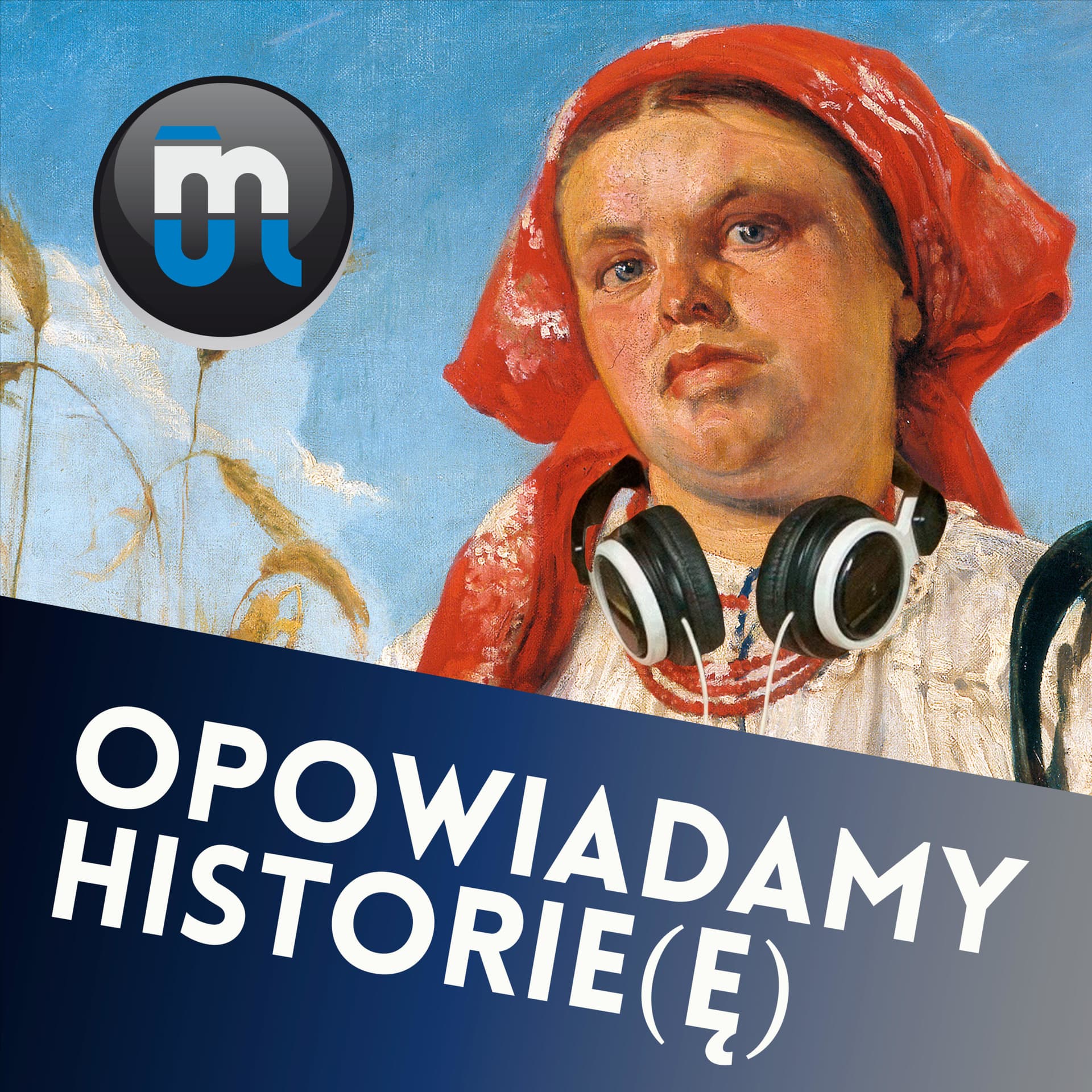 Podcast Muzeum Okręgowe w Lesznie - opowiadamy historie(ę) - Podcast