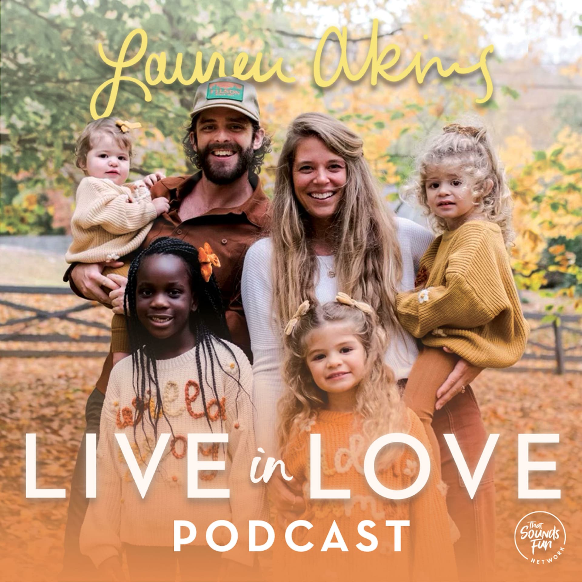 Live in Love with Lauren Akins - Podcasts
