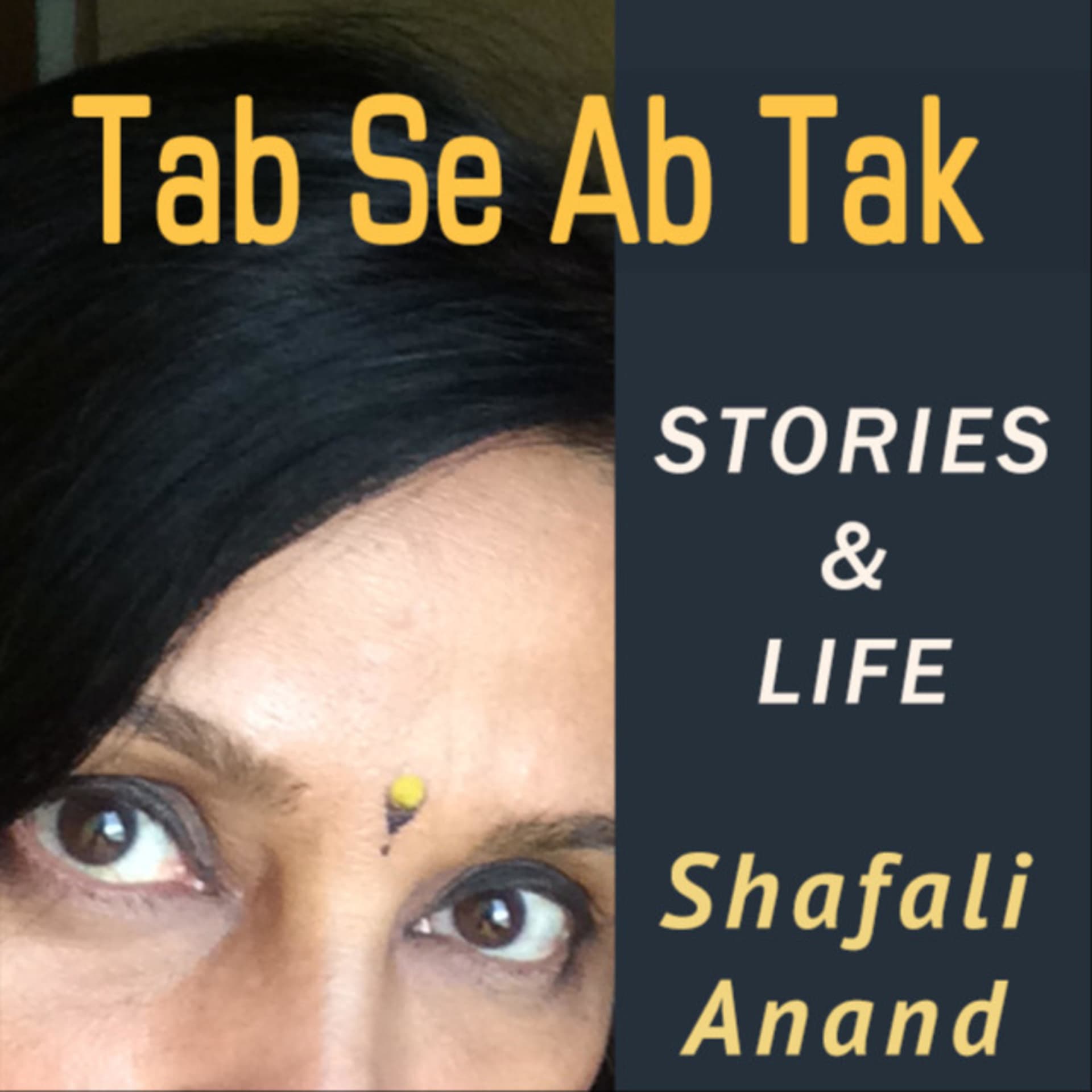 The Tab Se Ab Tak Show :: Inspiration & Motivation drawn from Stories in Mythology and History - Podcast