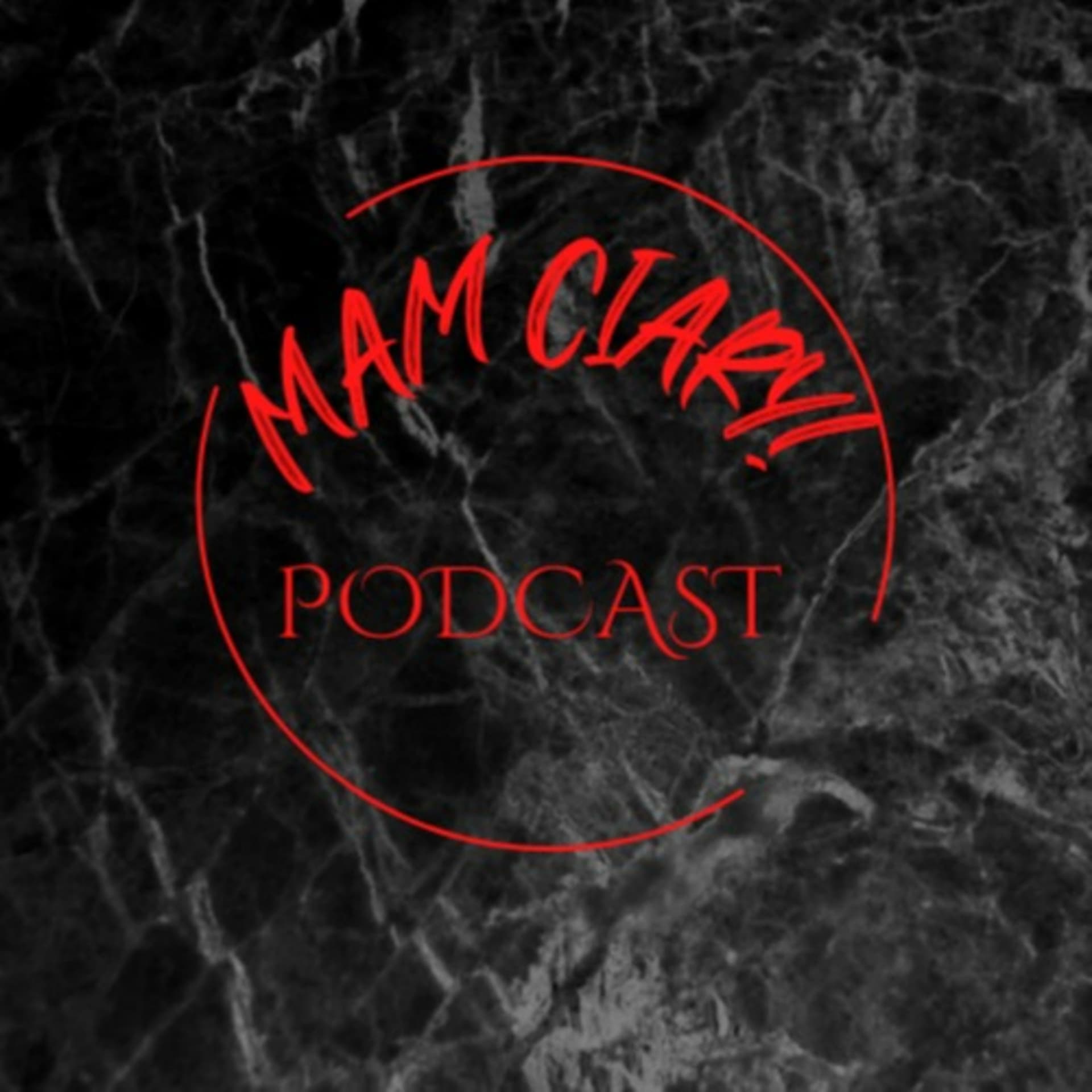 Mam Ciary! - Podcasty