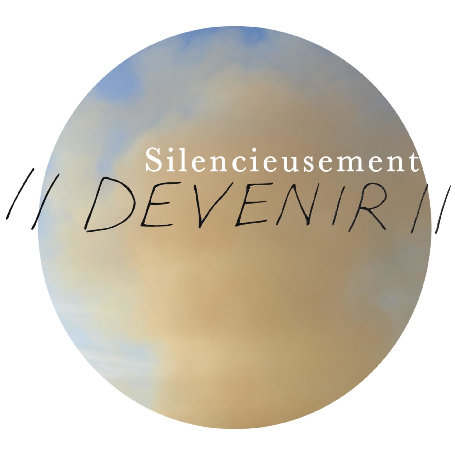 Silencieusement //DEVENIR// - Podcasts