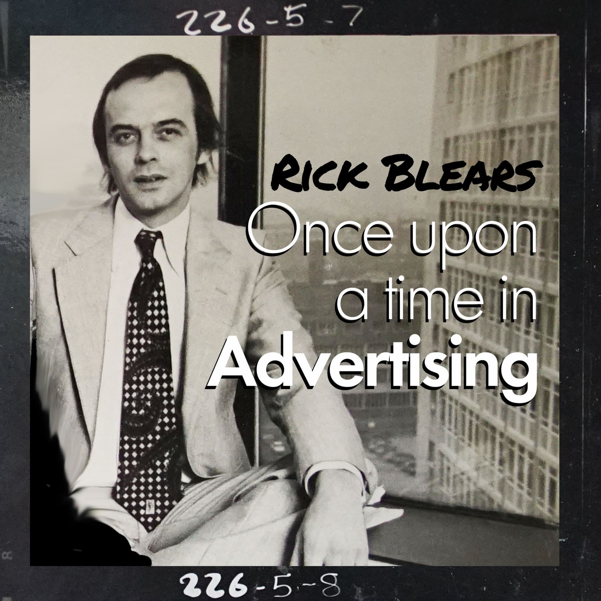 Once upon a time in advertising - Podcasts