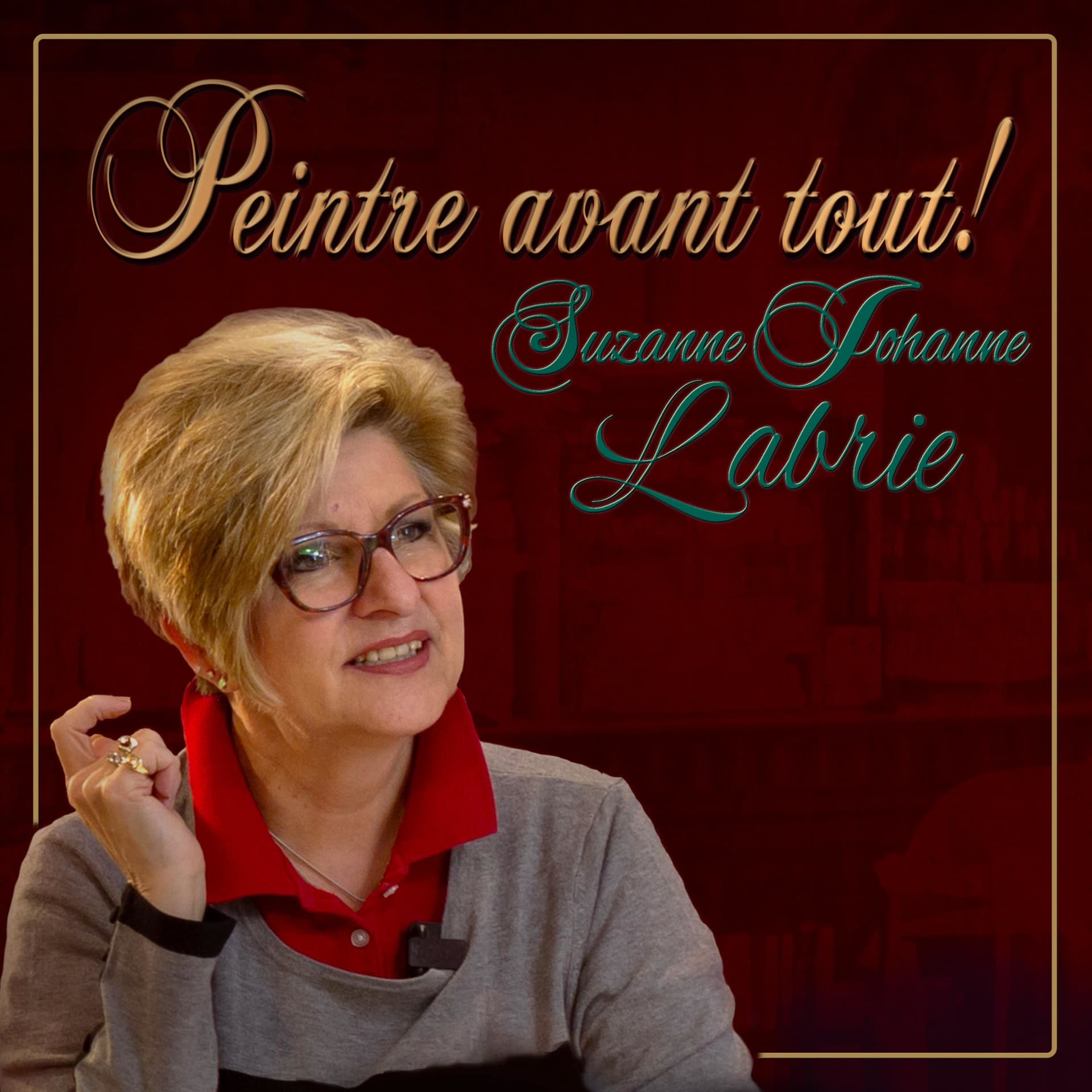 Peintre avant tout! - Podcasts