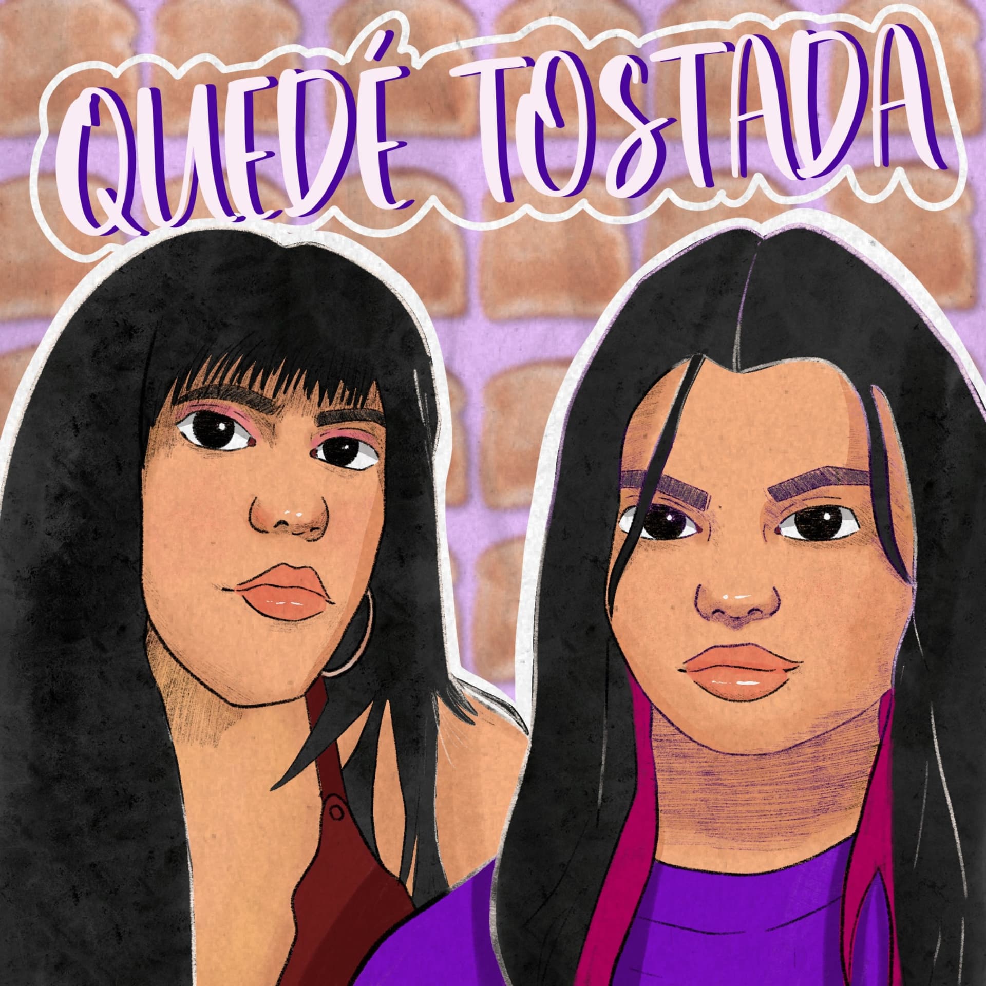 Quedé tostada - Podcasts