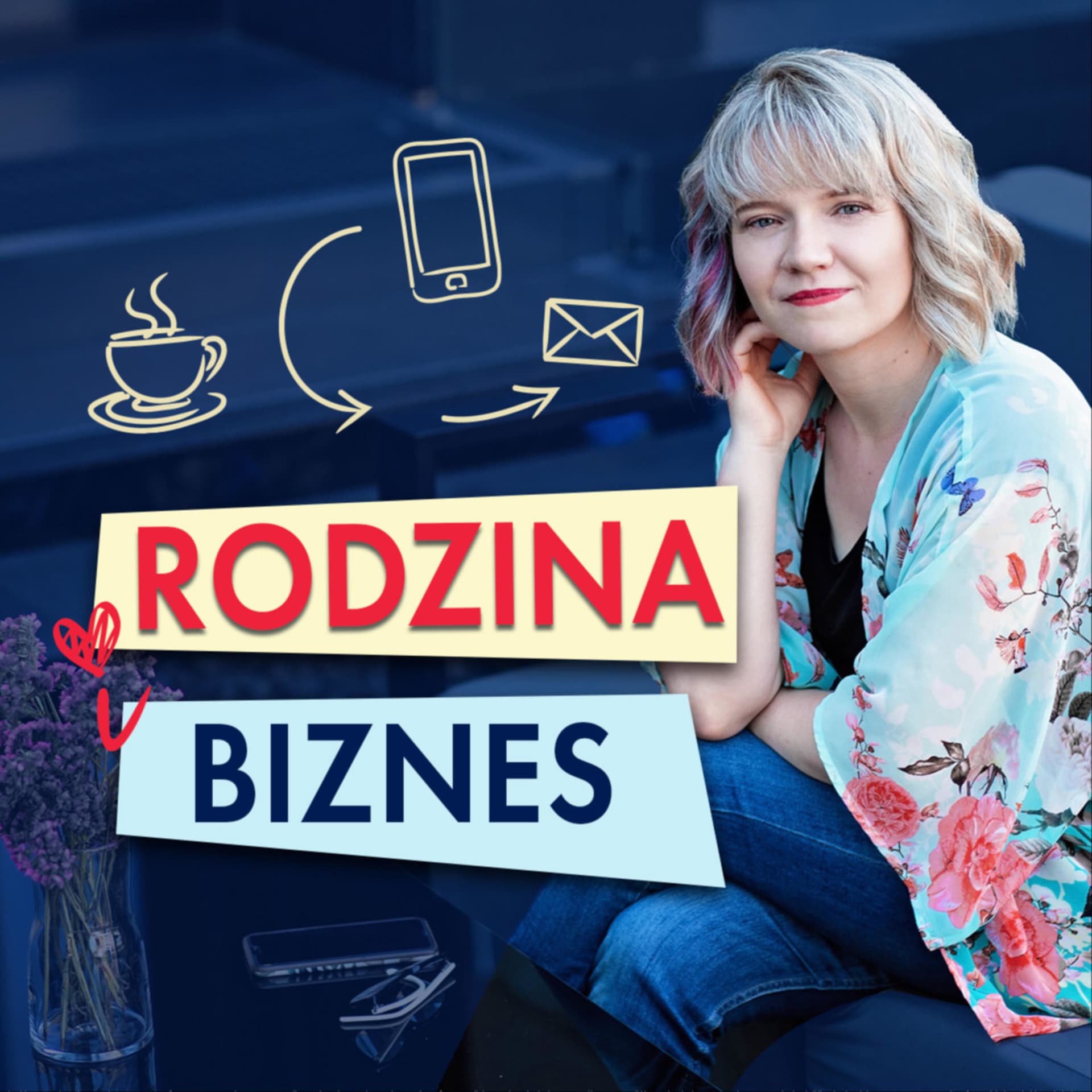 Rodzina i Biznes - Podcasts